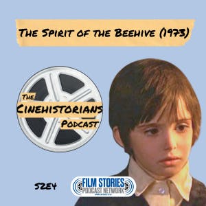S2E4: The Spirit of the Beehive (1973) and Victor Erice S2E4: The Spirit of the Beehive (1973) and Victor Erice