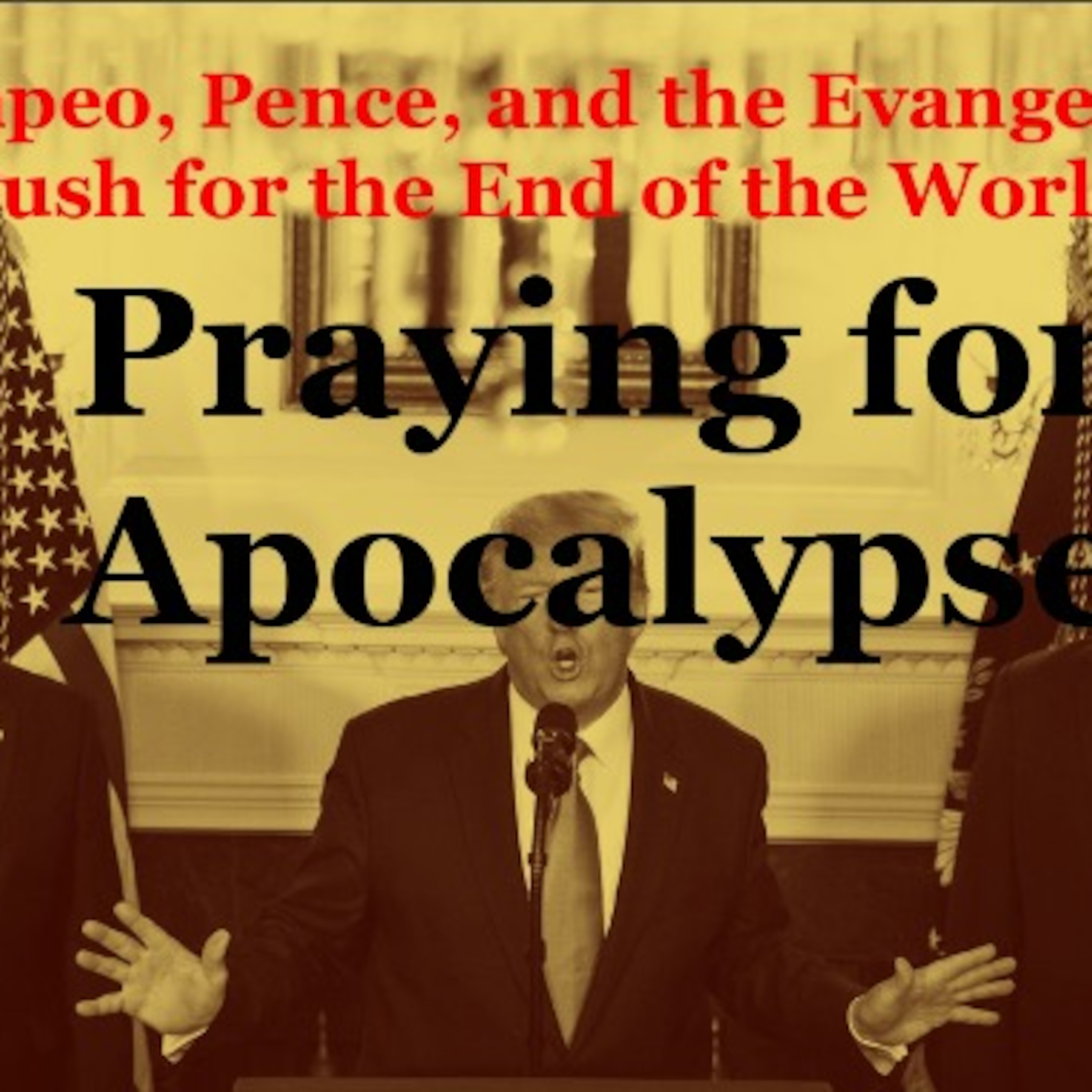 Weekly Roundup: Praying for War (video available on Youtube)