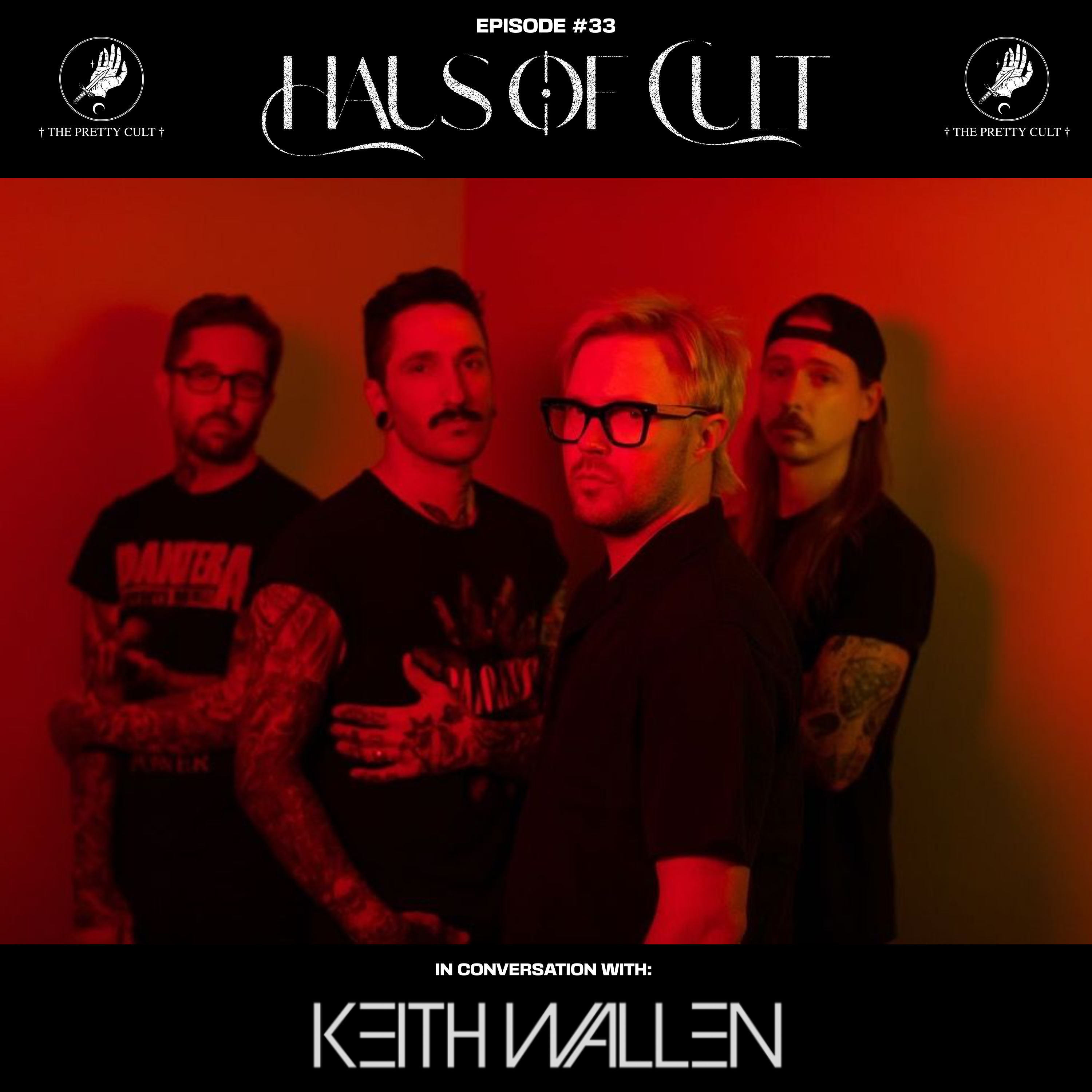 Episode 33 — Keith Wallen (Breaking Benjamin + Solo Artist) episode artwork
