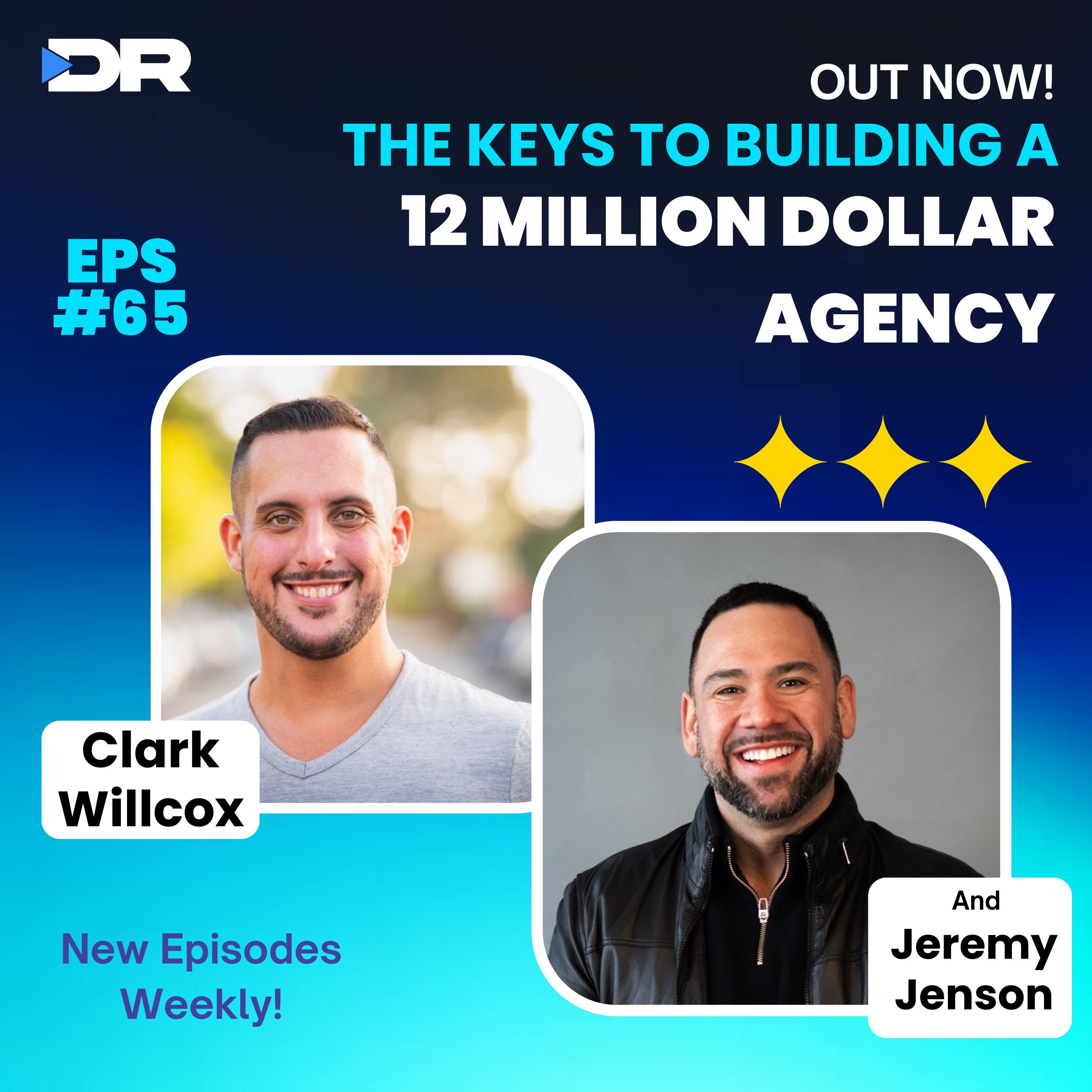 #65- The Keys to building a 12 Million Dollar Agency with Jeremy Jenson