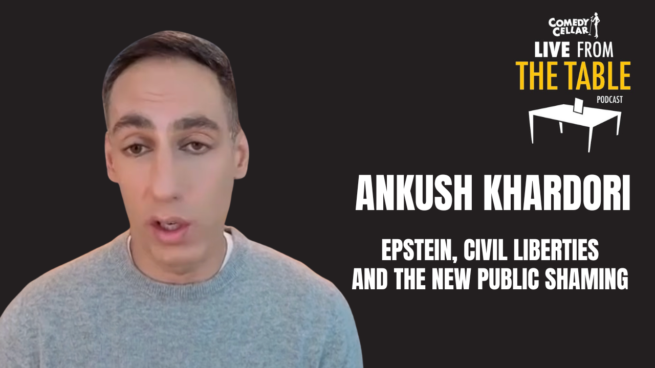 Epstein, Civil Liberties and the New Public Shaming with Ankush Khardori