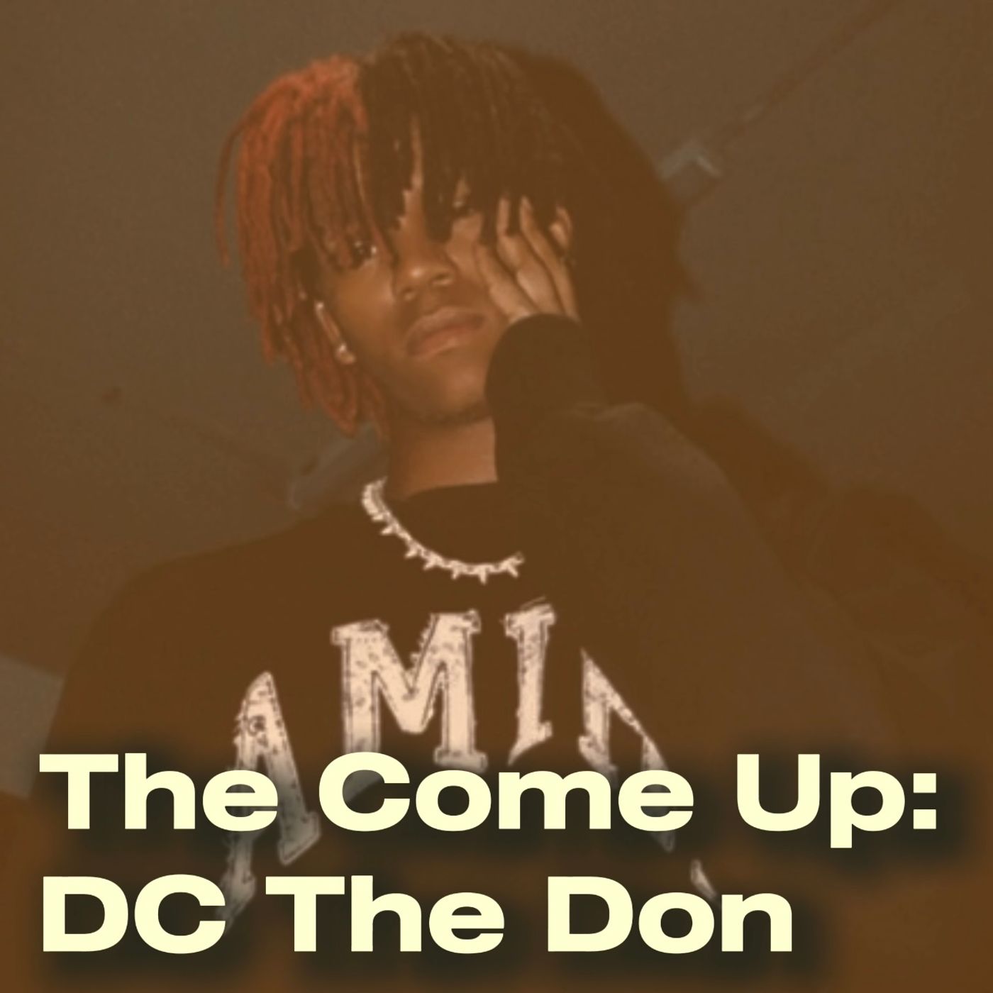 The Come Up: DC The Don episode artwork