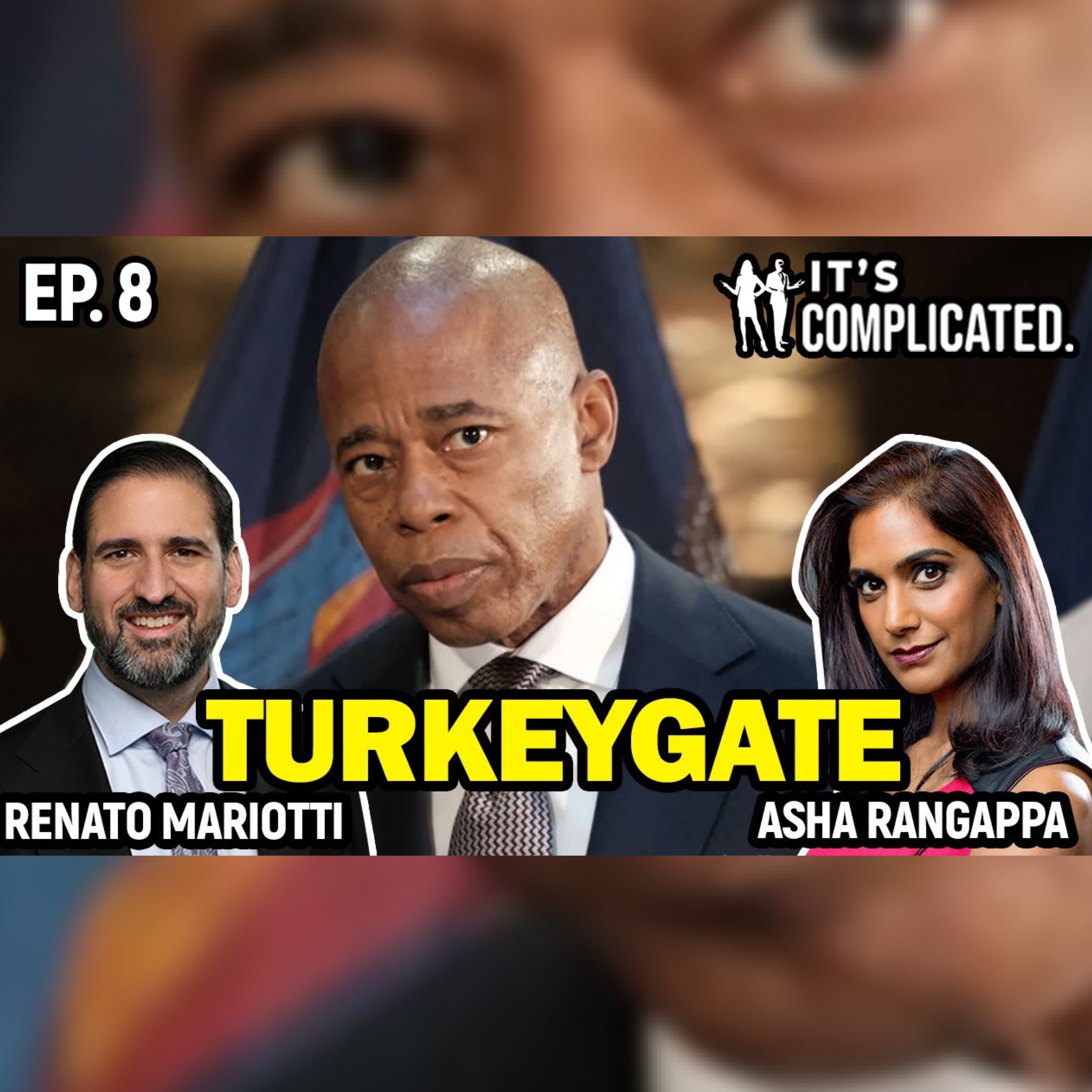 Episode 93 | How Much Trouble Is NYC Mayor Eric Adams In?