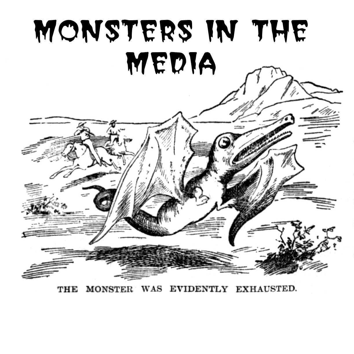 208 - Monsters in the Media