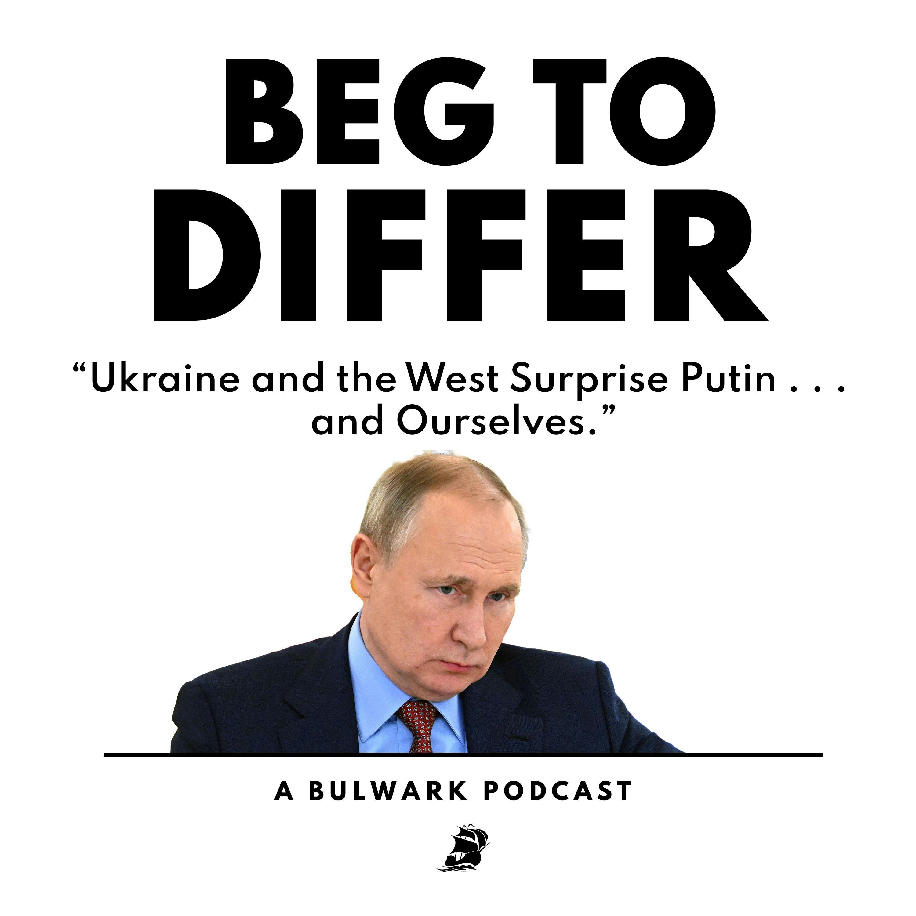 Ukraine and the West Surprise Putin . . . and Ourselves