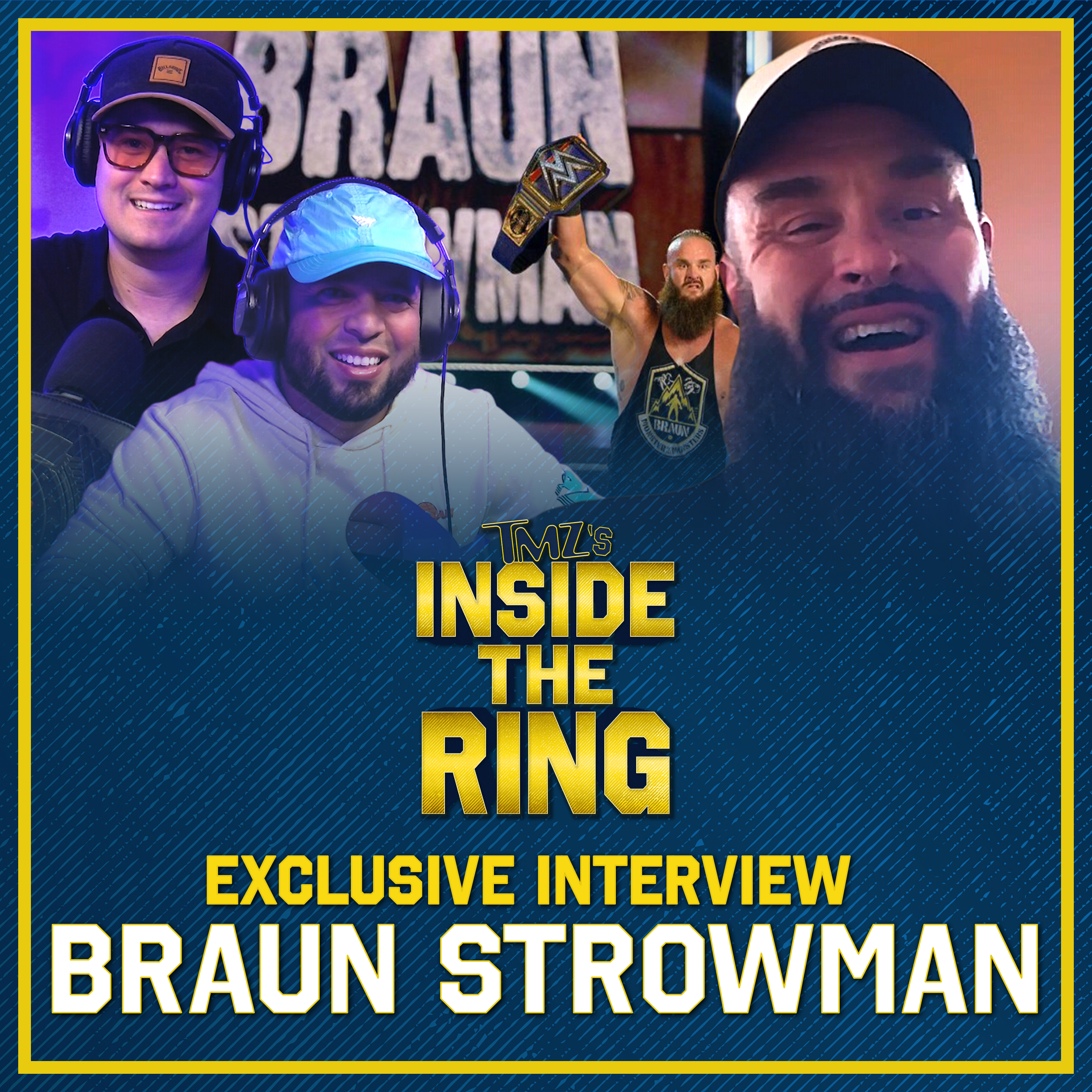 EXCLUSIVE: Braun Strowman Talks WWE, New Food Show, & Paul Heyman episode artwork