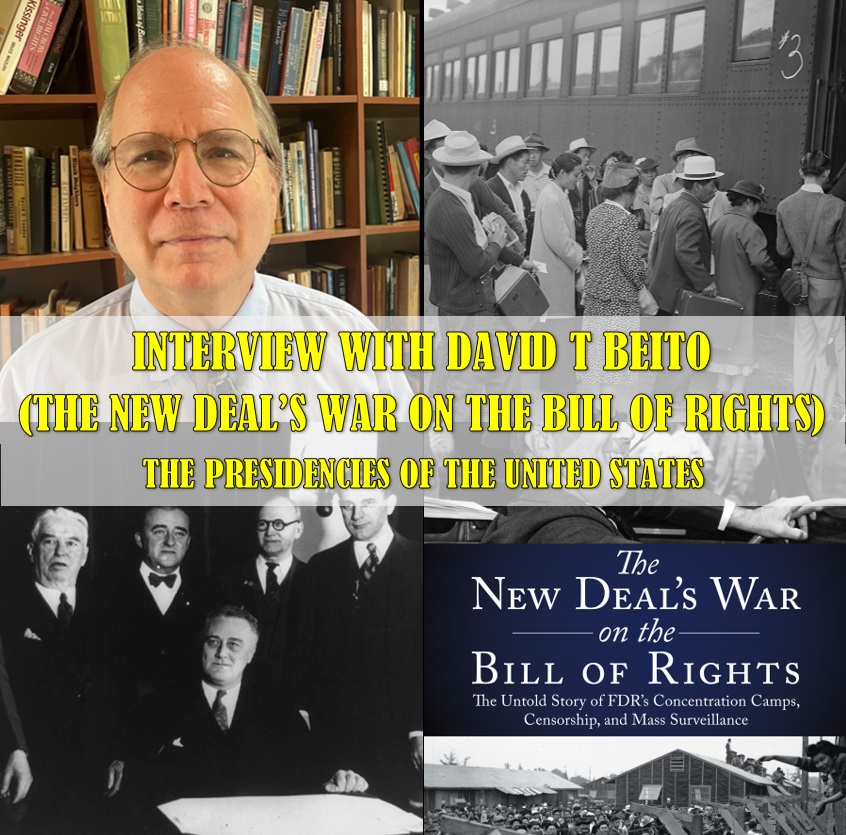 Interview with David T Beito, The New Deal's War on the Bill of Rights
