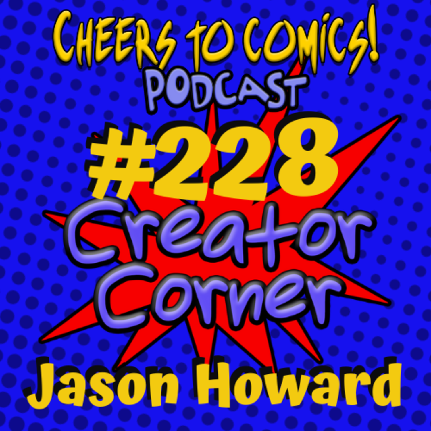 #228- Creator Corner: Jason Howard (Big Girls) episode artwork
