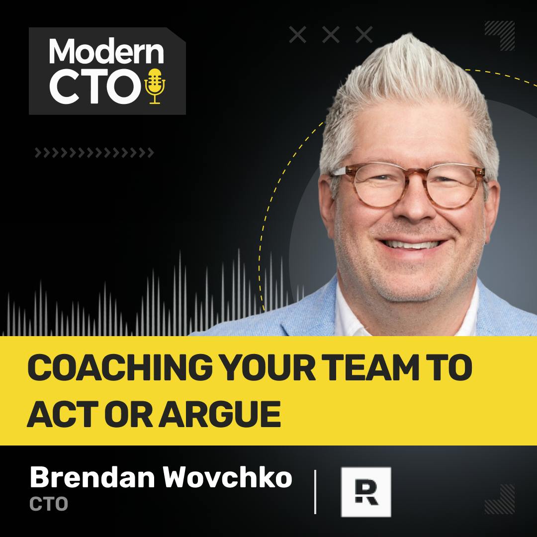 Coaching Your Team to Act or Argue with Brendan Wovchko, CTO at Ramsey Solutions