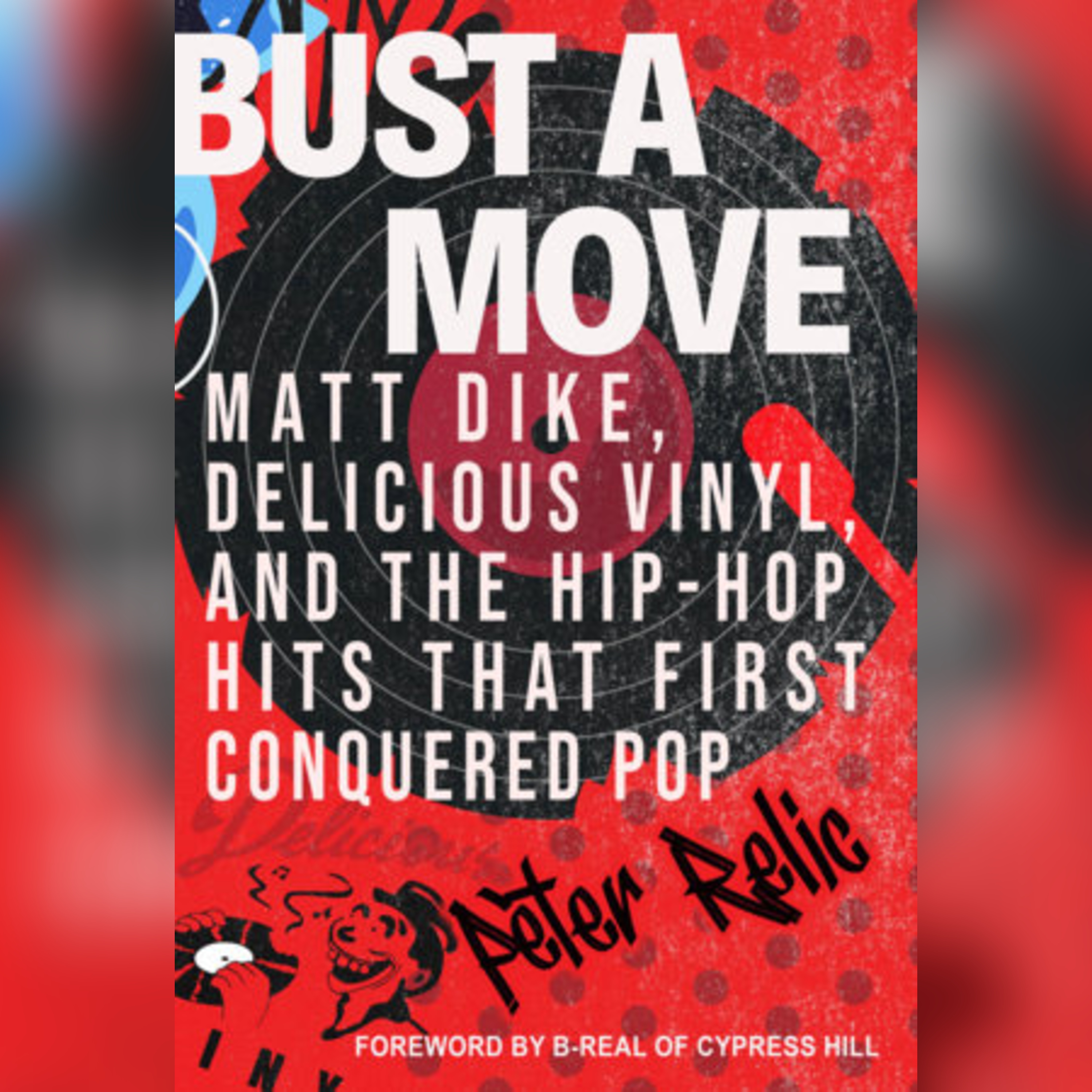 Delicious Vinyl Knows When To Bust A Move episode artwork
