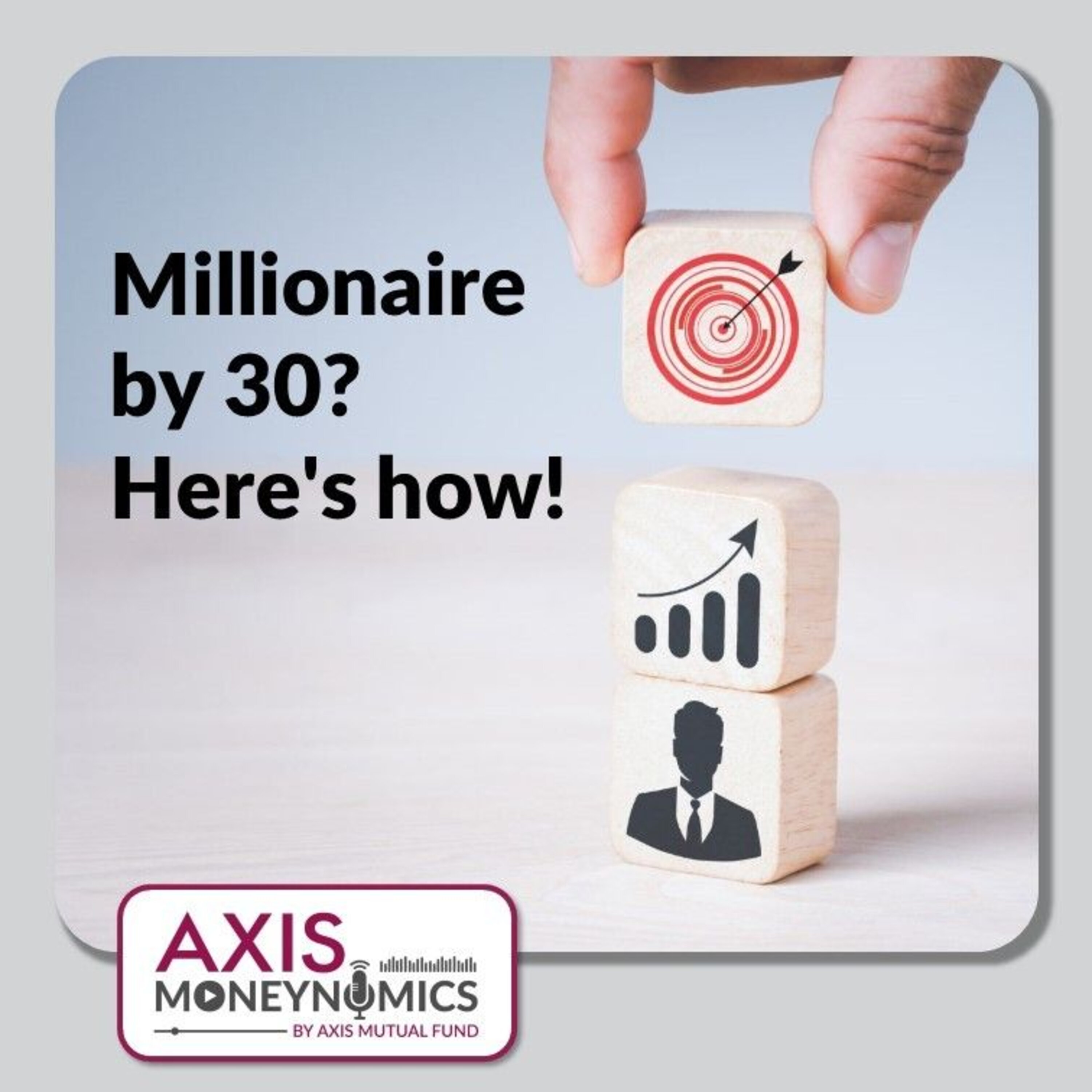 Ep 008 - Millionaire by 30? Here’s how! episode artwork
