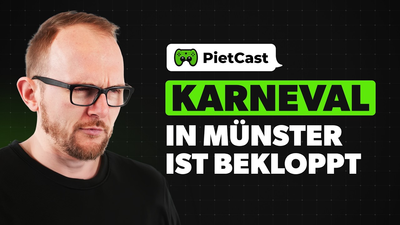 PietCast #520  - Karneval in Münster ist bekloppt