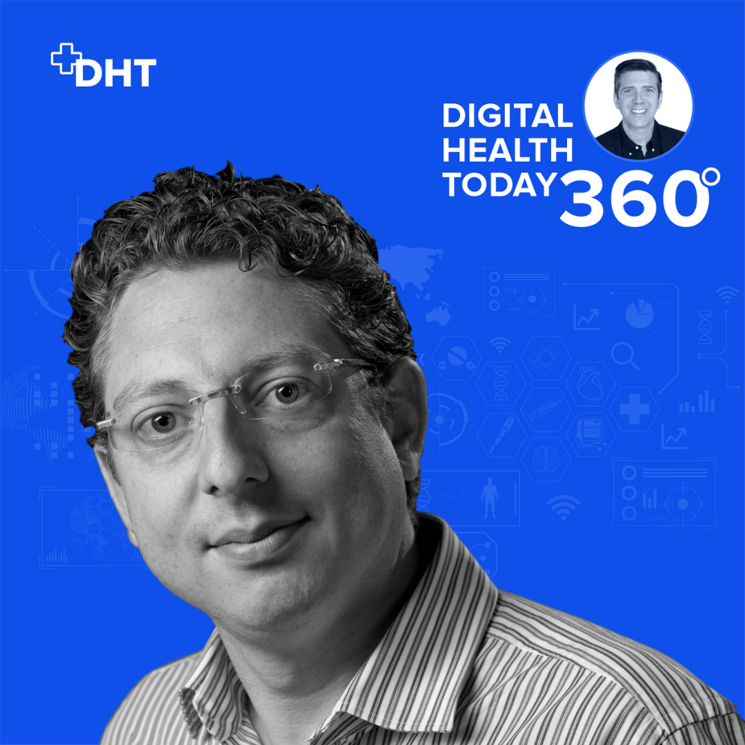 Digital Health Today 360 with Dan Kendall