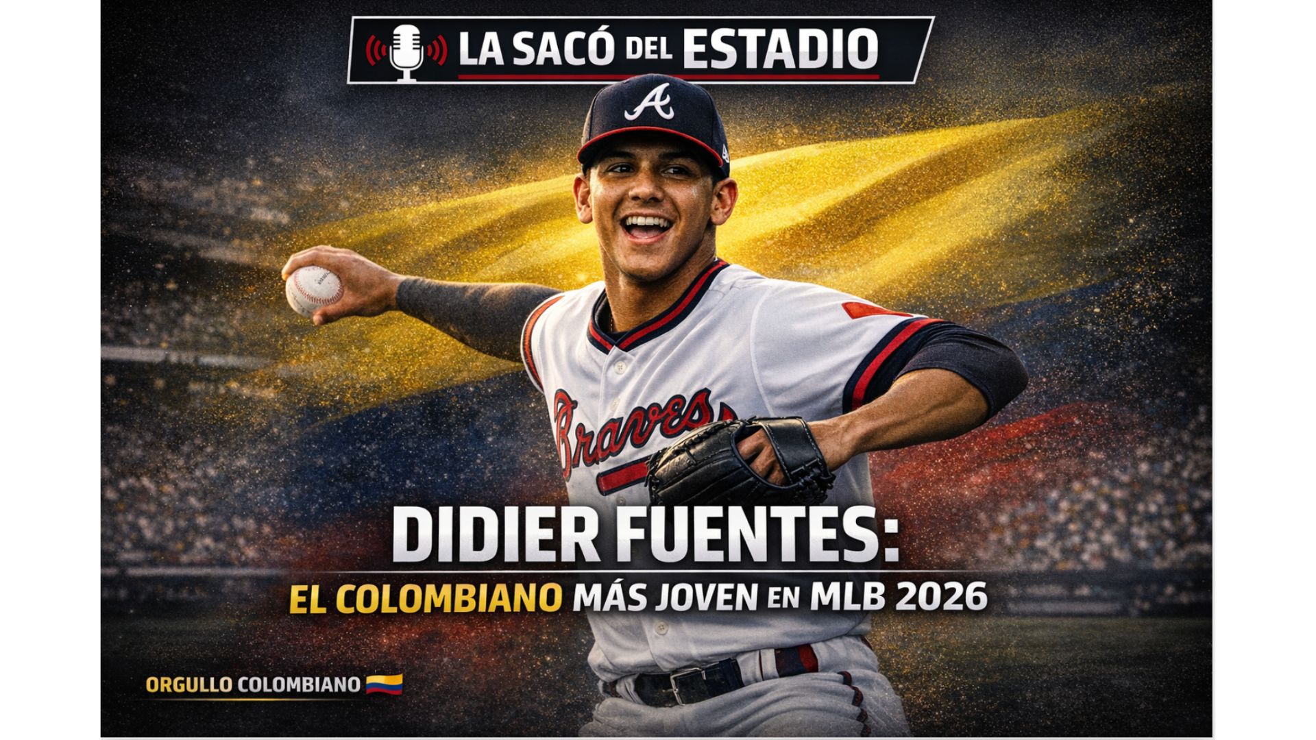 Didier Fuentes, el colombiano🇨🇴 mas joven en MLB⚾️ episode artwork