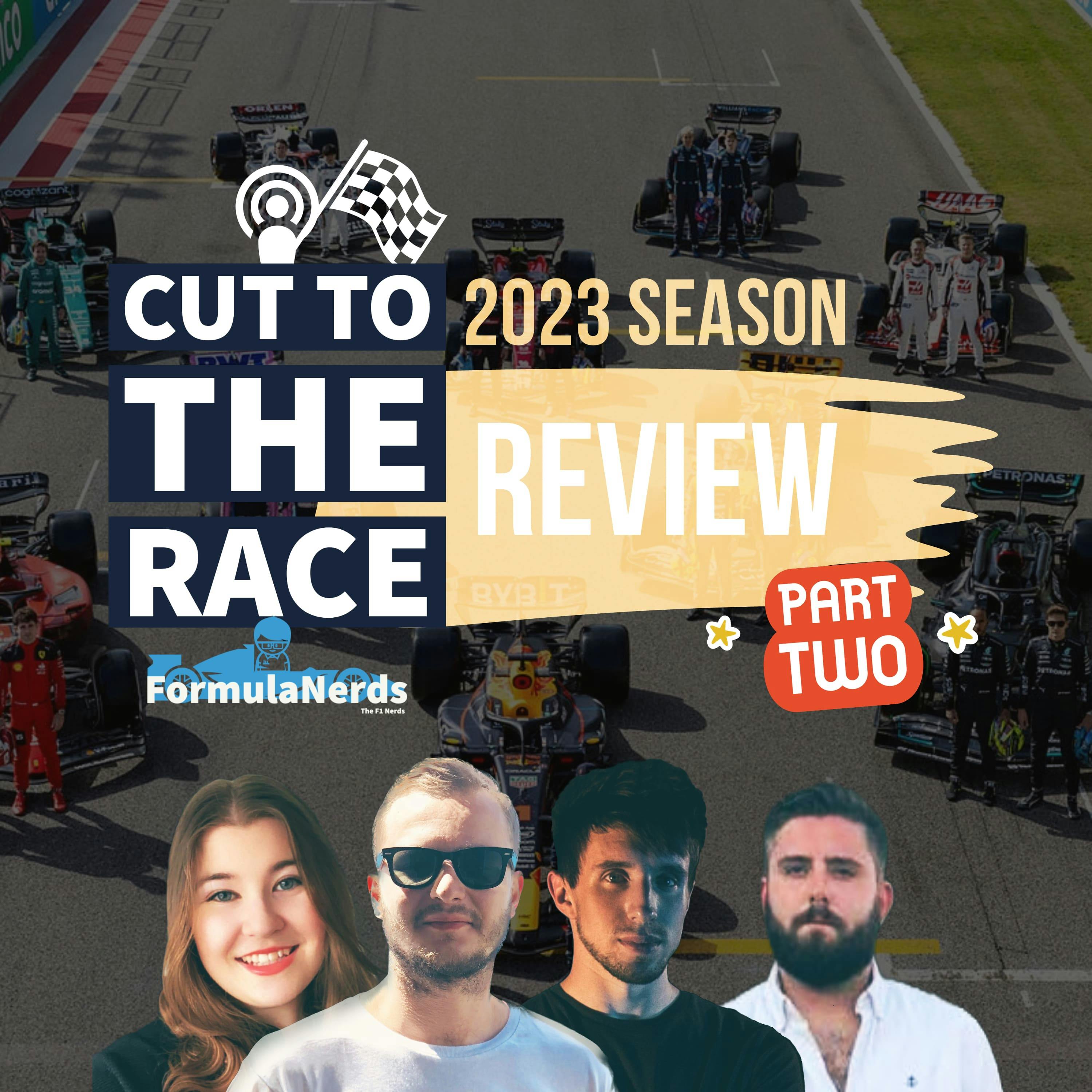 FormulaNerds 2023 F1 Season Review - Part 2