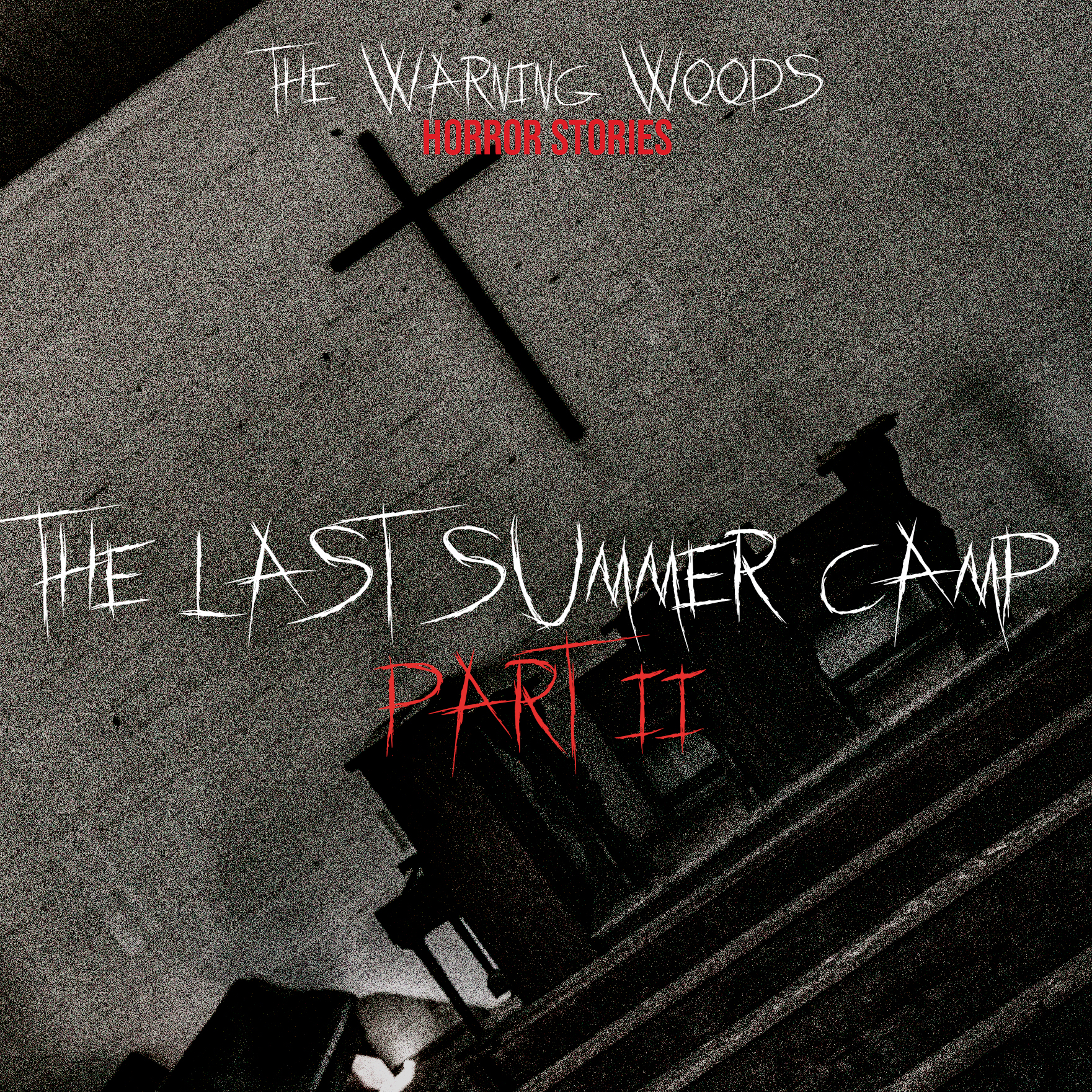The Last Summer Camp - Part 2