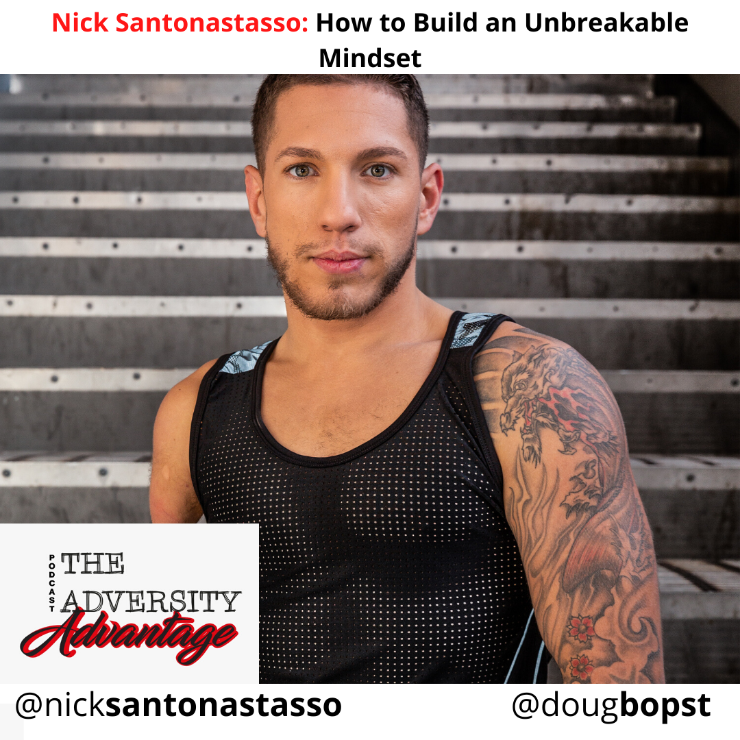 The Adversity Advantage with Doug Bopst