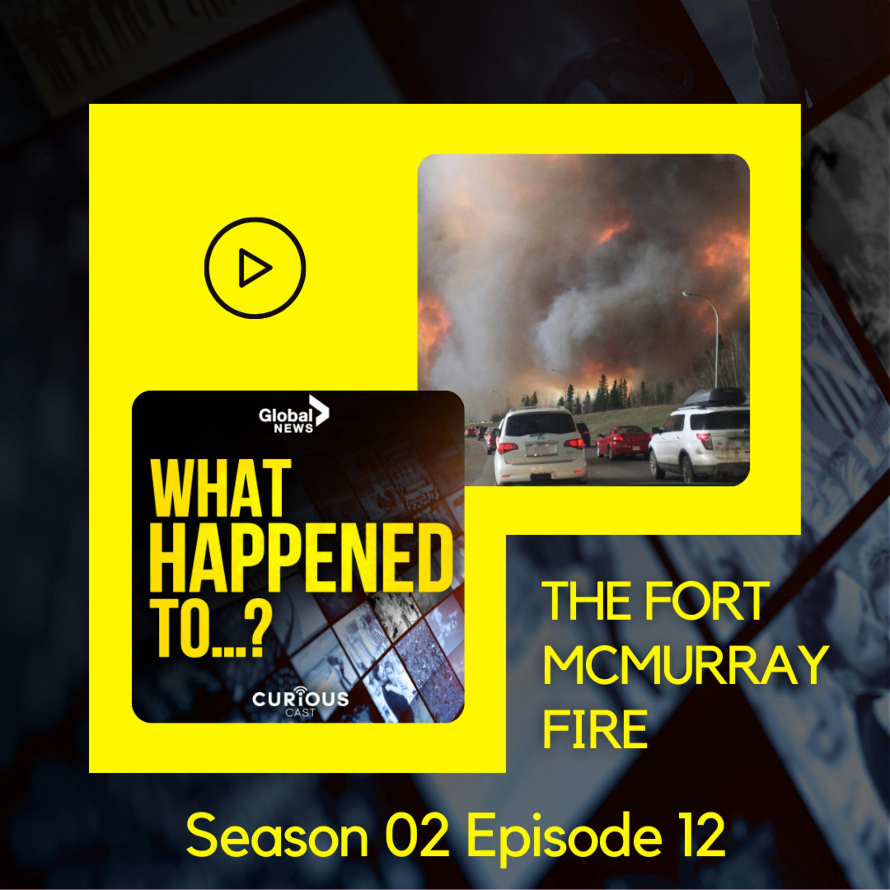 Fort McMurray Fires  | 12