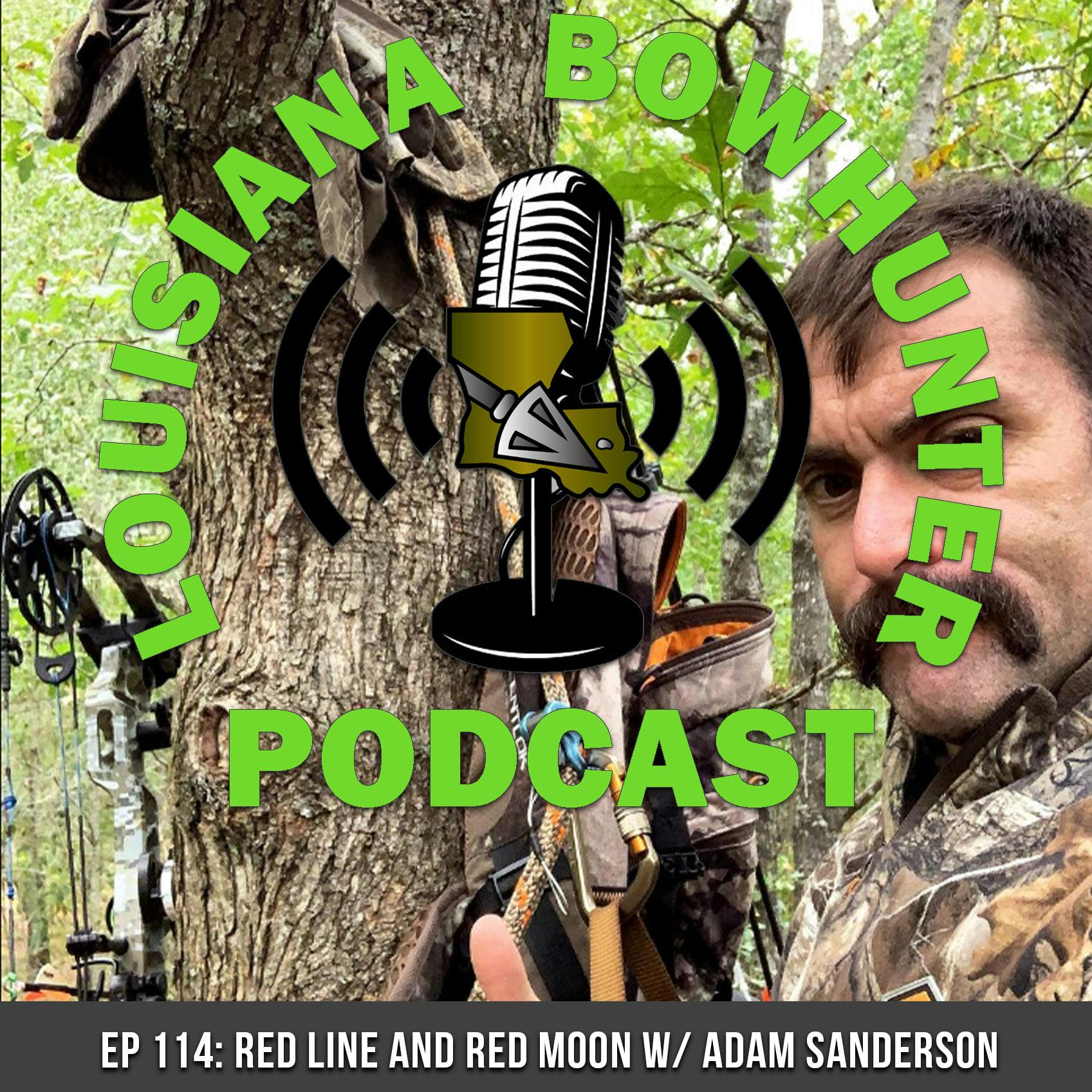 Episode 114: Red Line and Red Moon w/ Adam Sanderson