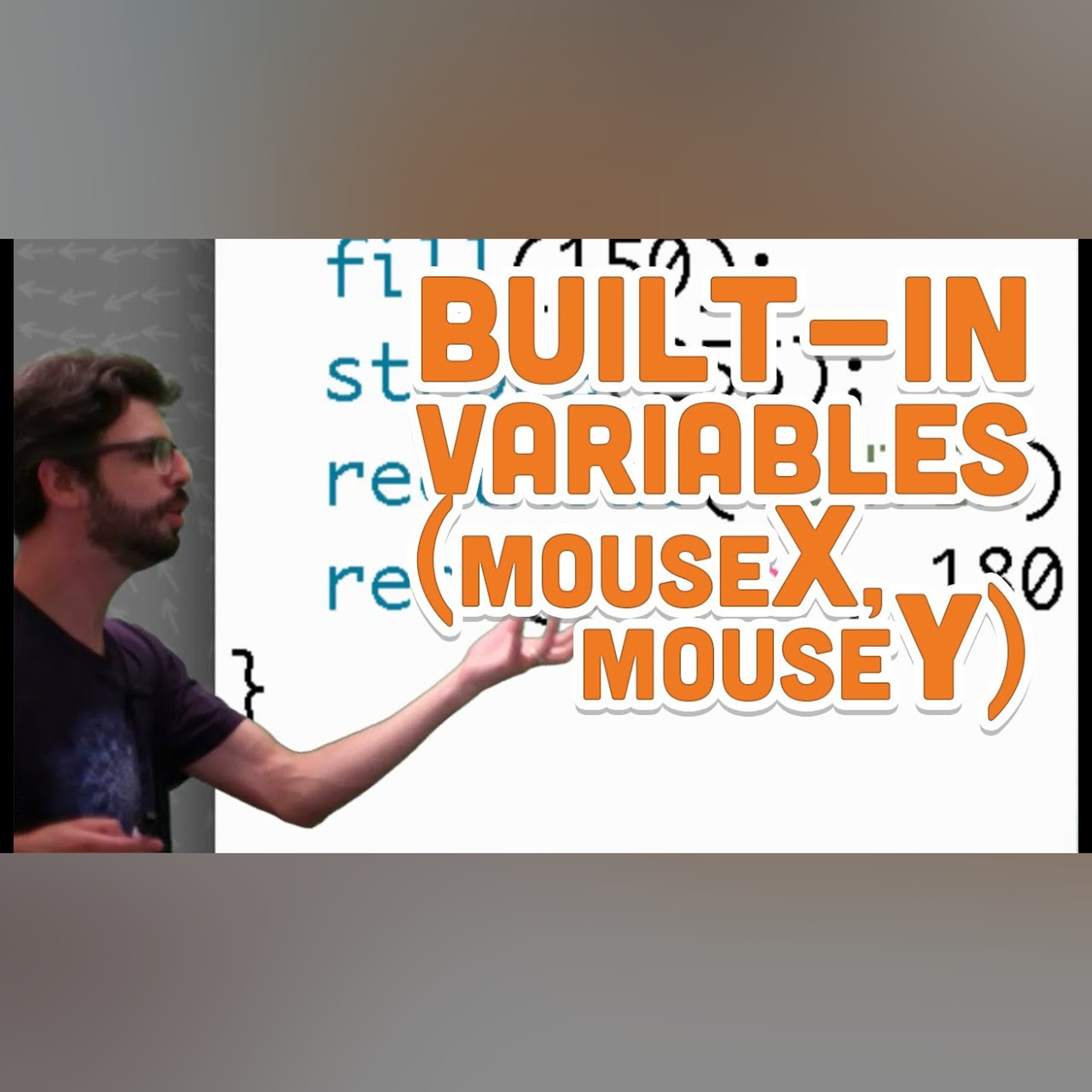 3.2: Built-in Variables (mouseX, mouseY) - Processing Tutorial