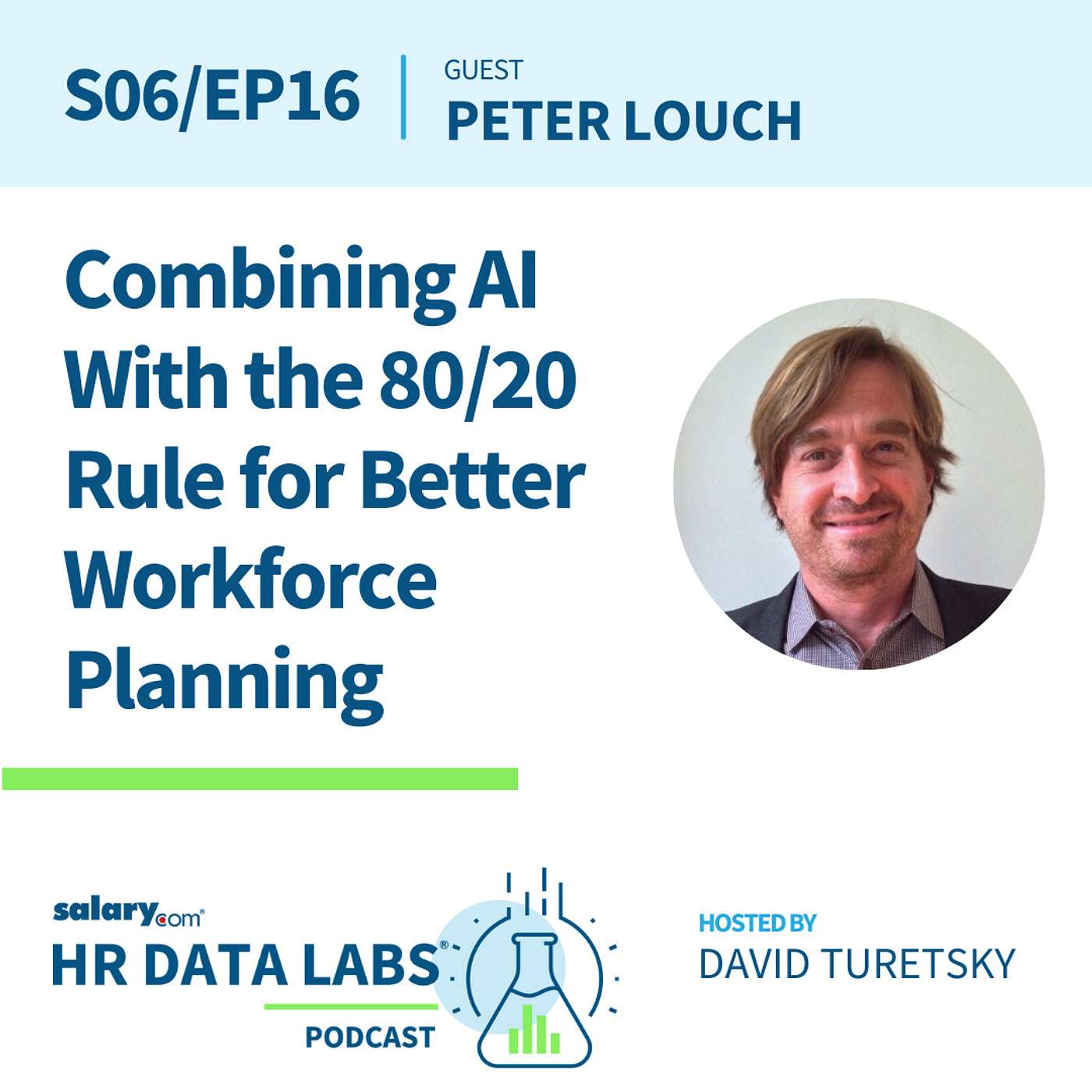 Peter Louch - Combining AI With the 80/20 Rule for Better Workforce Planning episode artwork