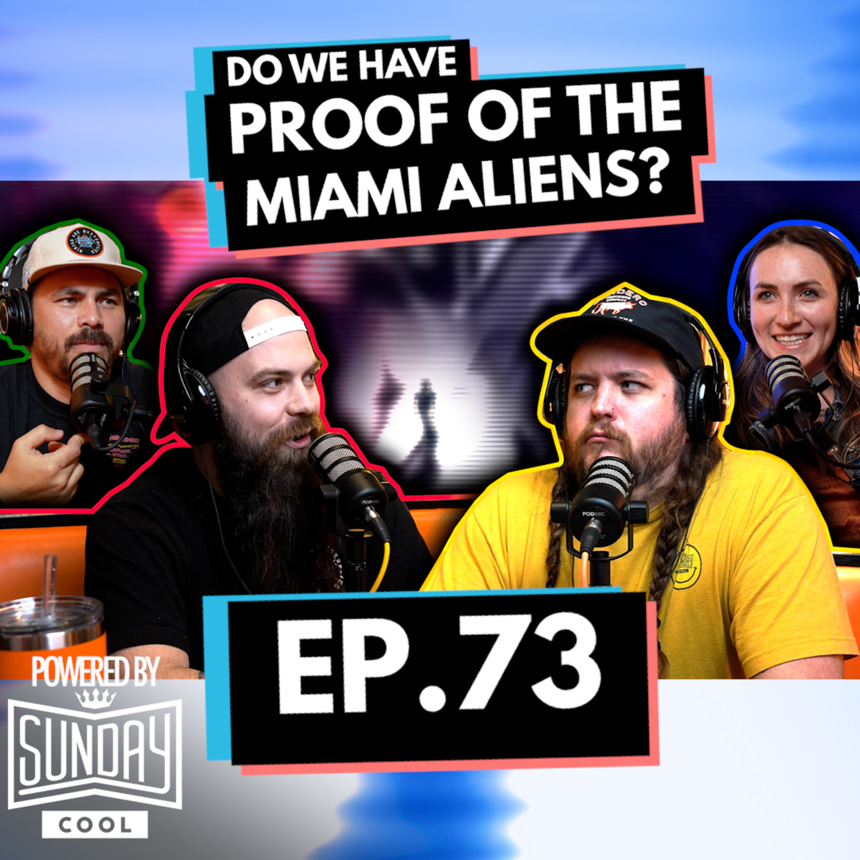 073 - Do We Have Proof of the Miami Aliens?