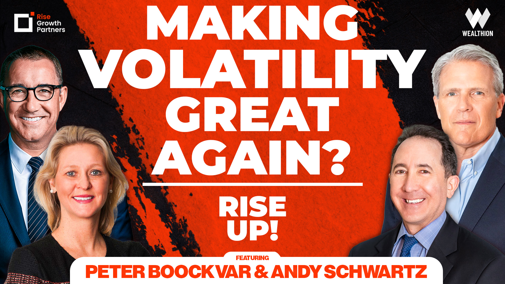 This Week’s Must-Know Market News | ft. Peter Boockvar & Andy Schwartz | Rise UP!