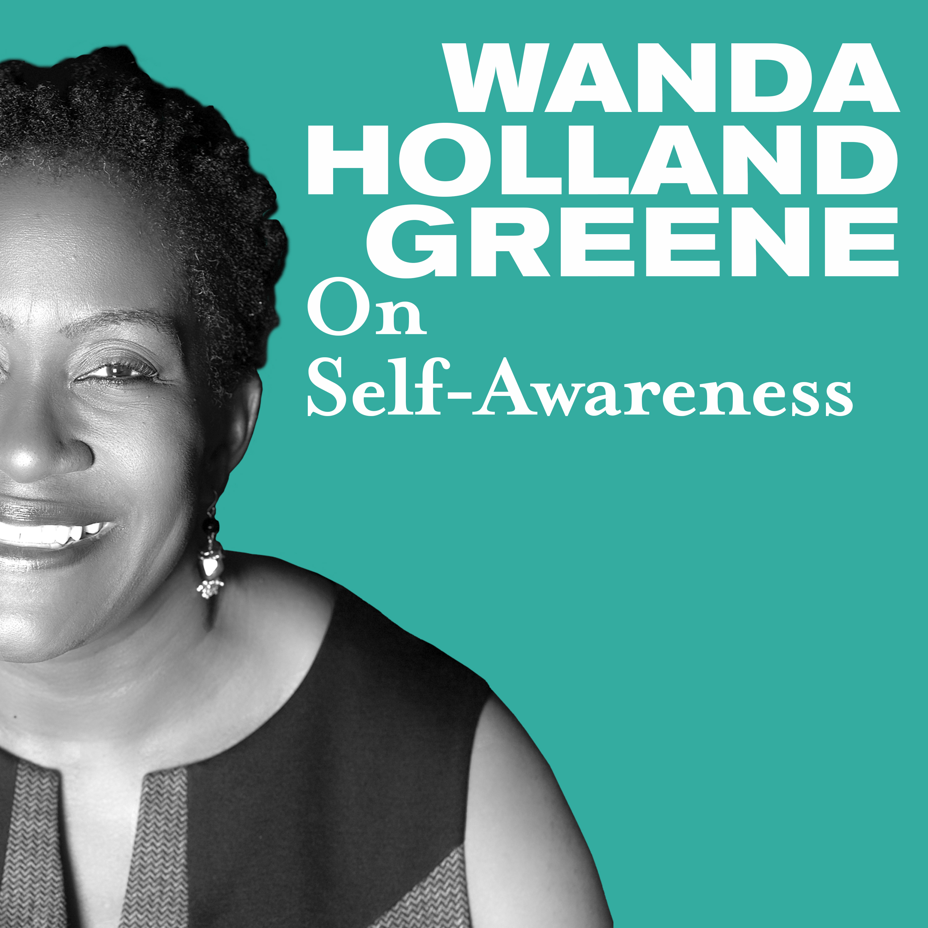 Thumbnail for "Seeing Ourselves More Clearly with Wanda Holland Greene".