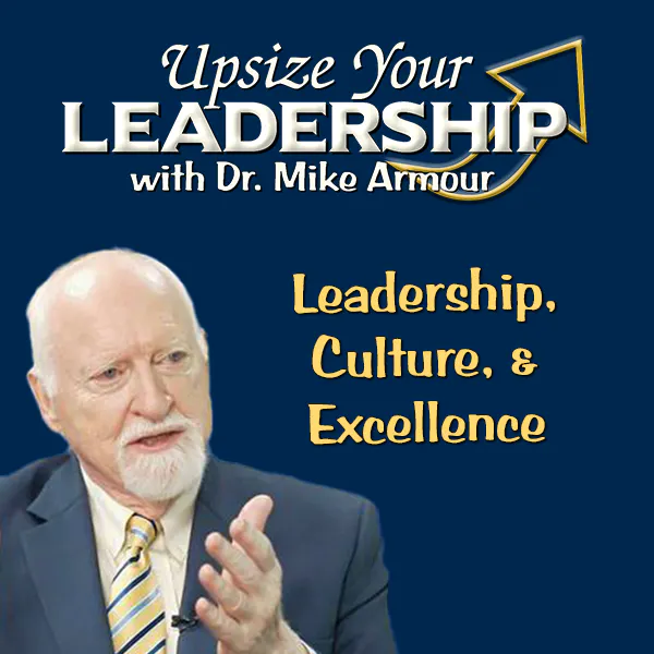 Leadership, Culture, and Excellence episode artwork
