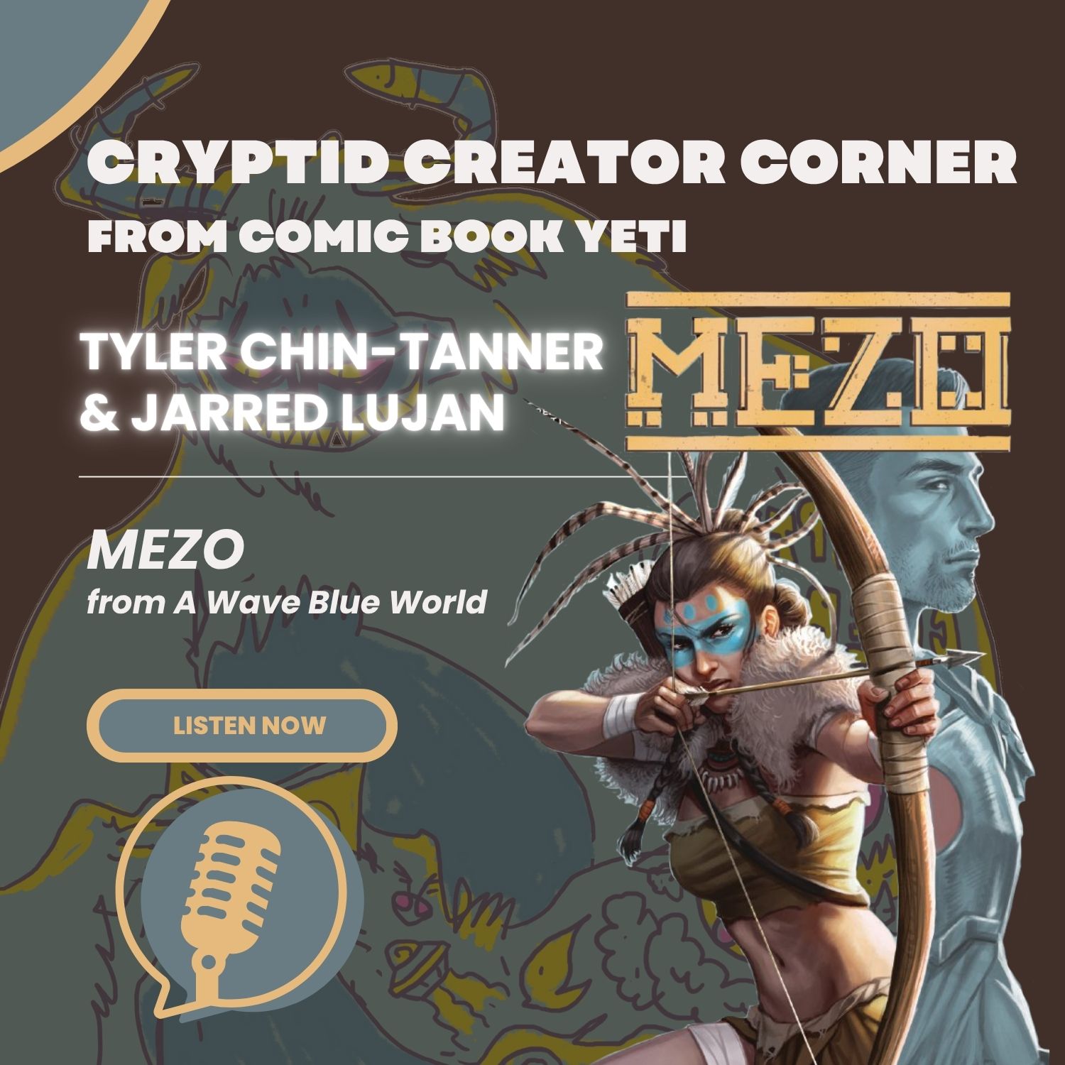 Cryptid Creator Corner from Comic Book Yeti - A Comic Book Interview Podcast