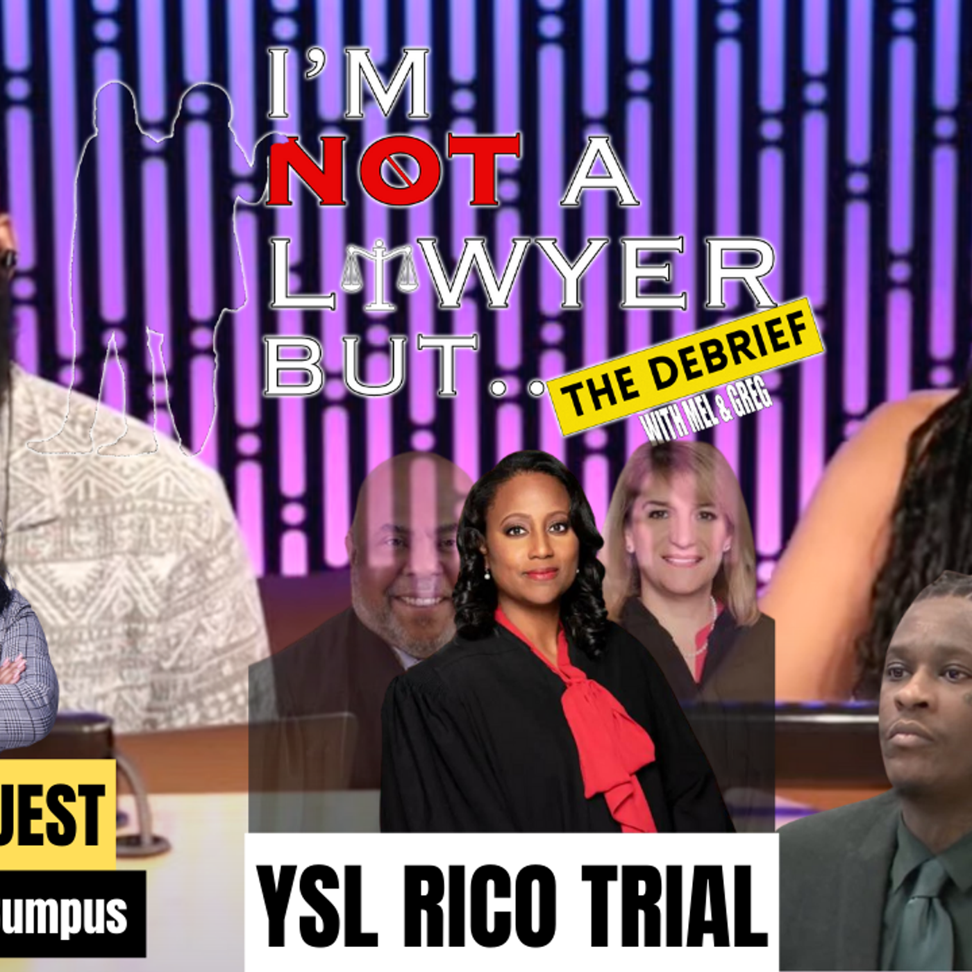 The Debrief: Judge #3 in the YSL RICO Trial?! Interview with  @AttorneyKayB