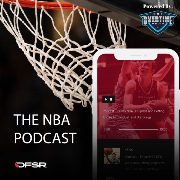 DFS NBA Podcast - FanDuel and DraftKings Plays for Tuesday 12/17/19 episode artwork