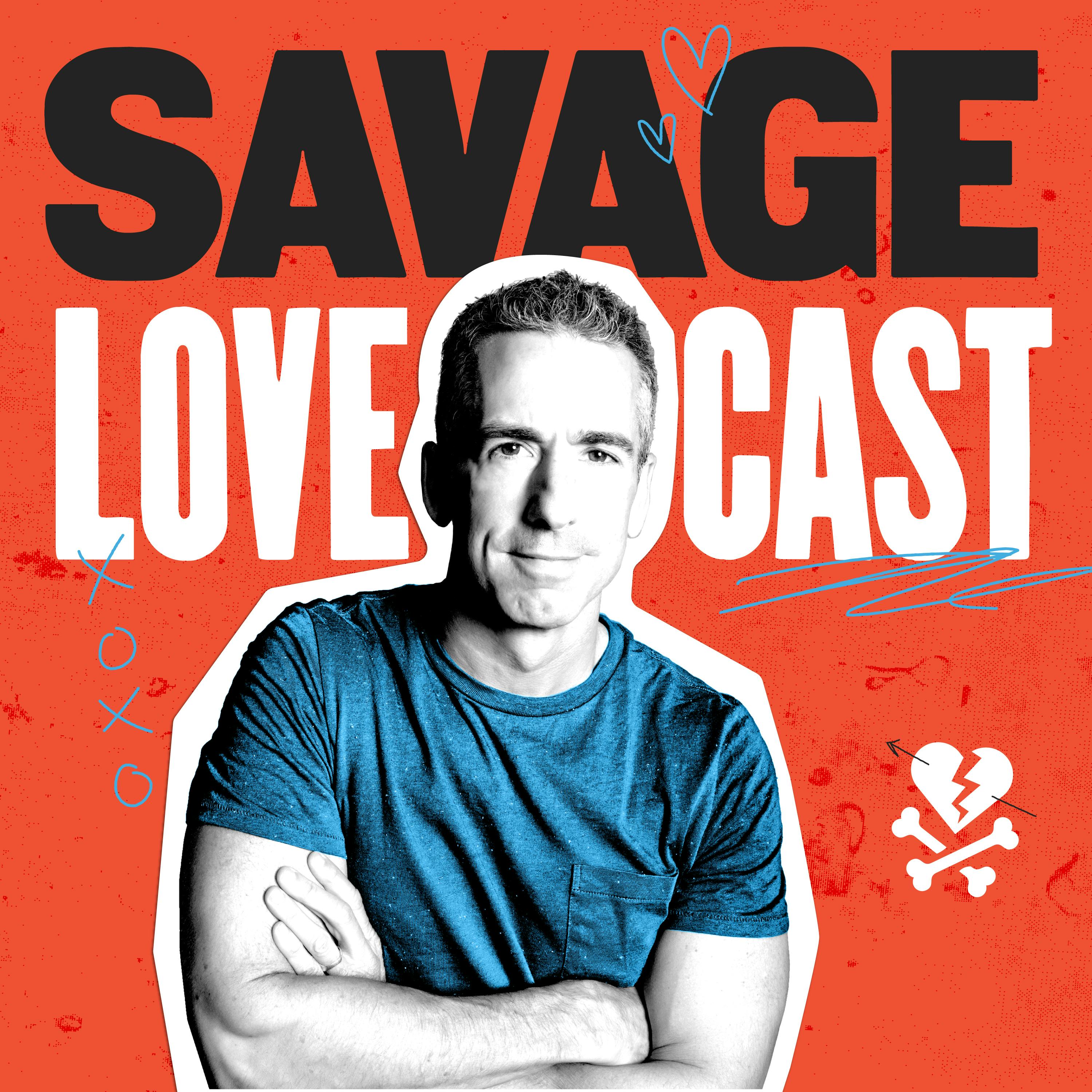 Savage Lovecast podcast show image
