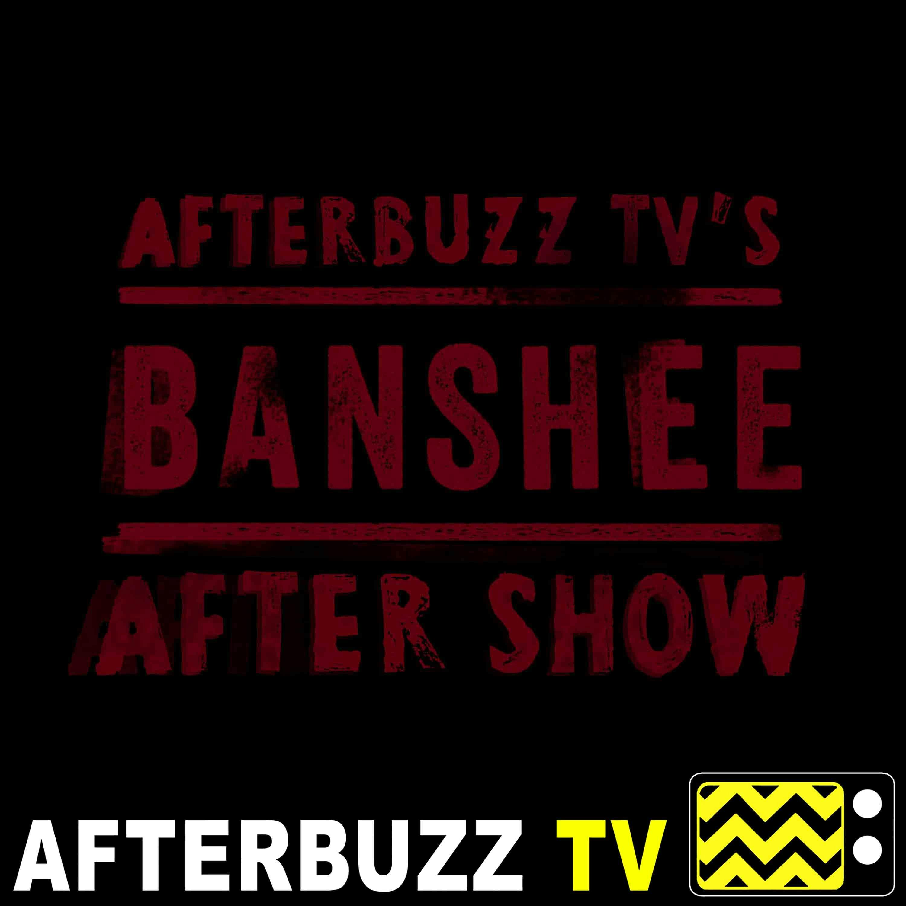 Banshee S:4 | Ivana Milicevic, Ana Ayora, Chris Coy & Adam Targum Guest On Requiem E:8 | AfterBuzz TV AfterShow