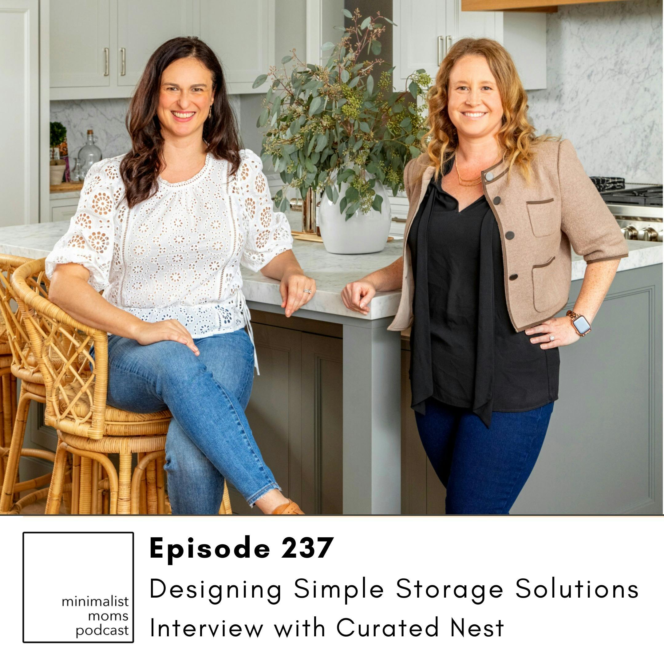 EP237: Designing Simple Storage Solutions with the Curated Nest