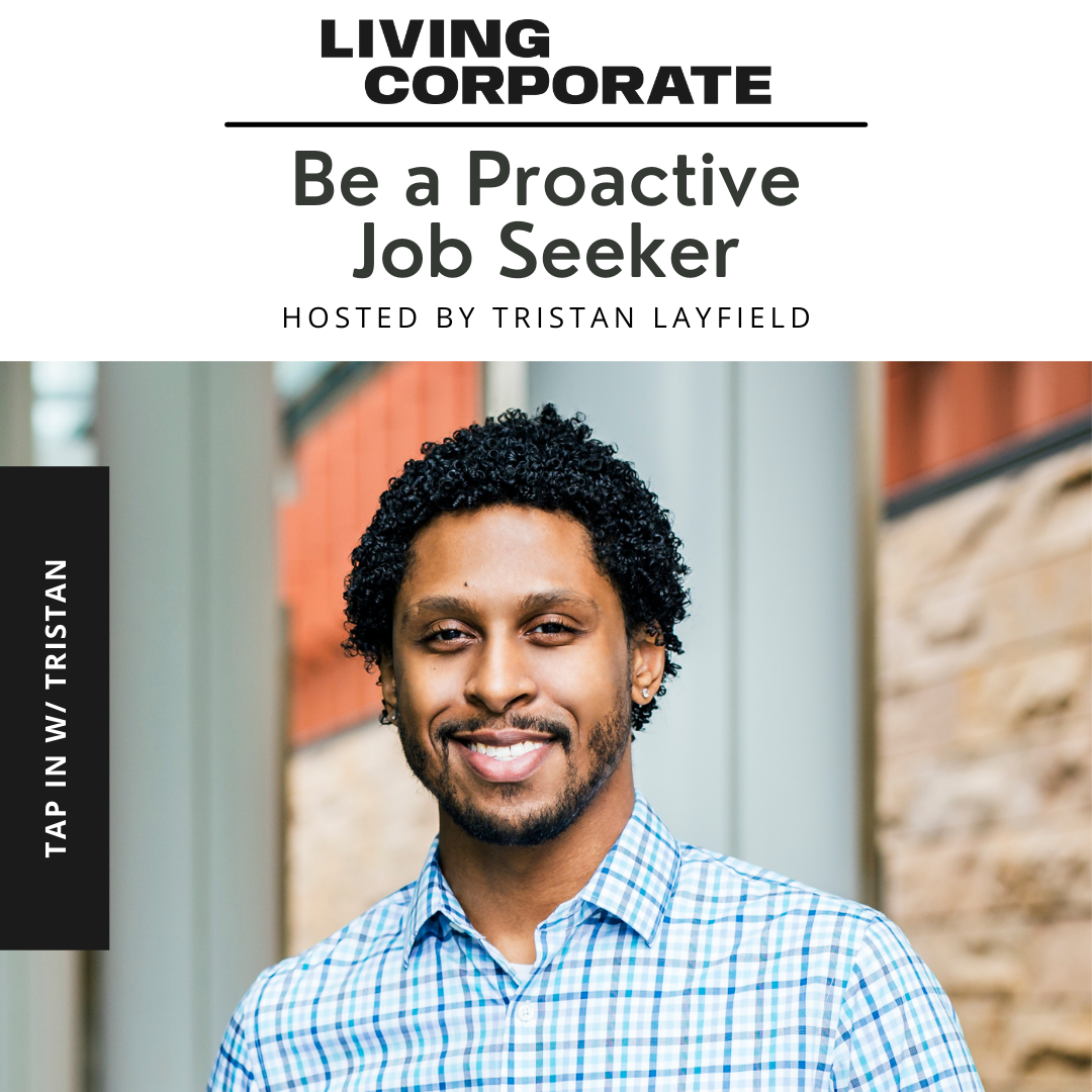 TAP In with Tristan : Be a Proactive Job Seeker episode artwork