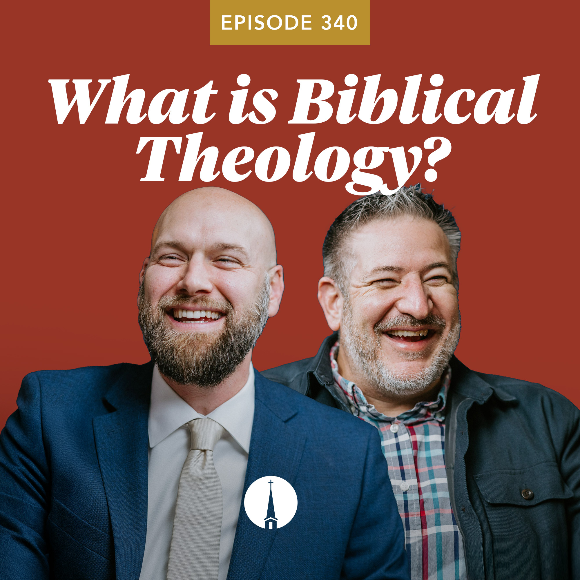 Episode 340: What is Biblical Theology