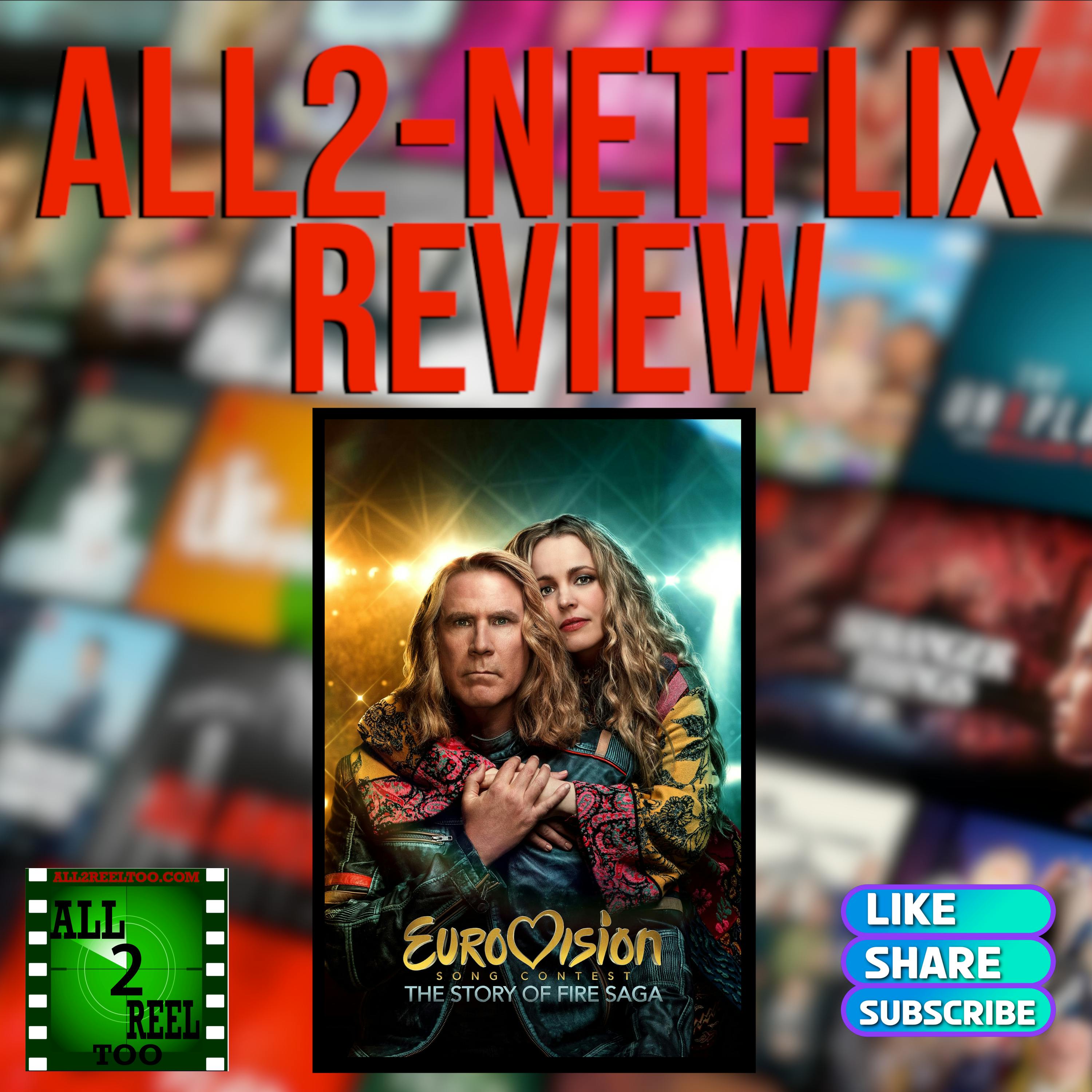 Eurovision Song Contest: The Story of Fire Saga (2020) - ALL2-NETFLIX REVIEW