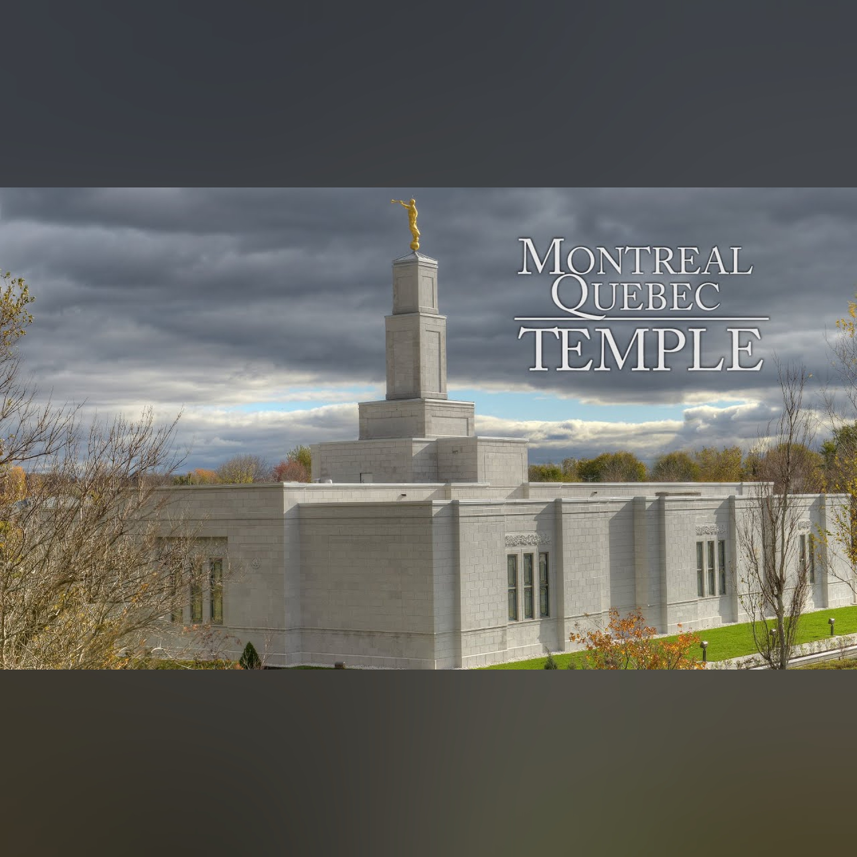 Montreal Quebec Canada Temple