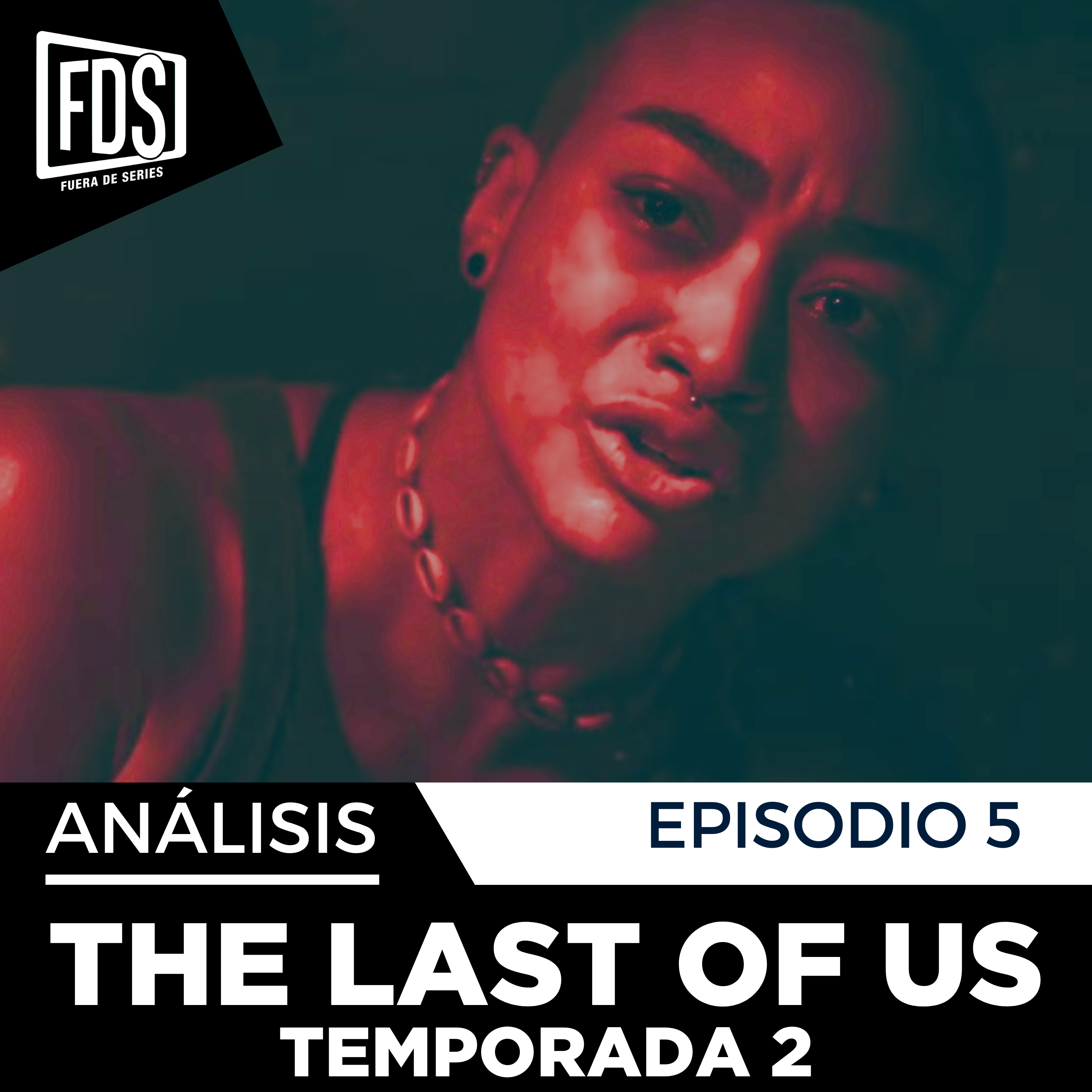 THE LAST OF US | Episodio 5 Temporada 2 | Análisis y Explicación con spoilers
