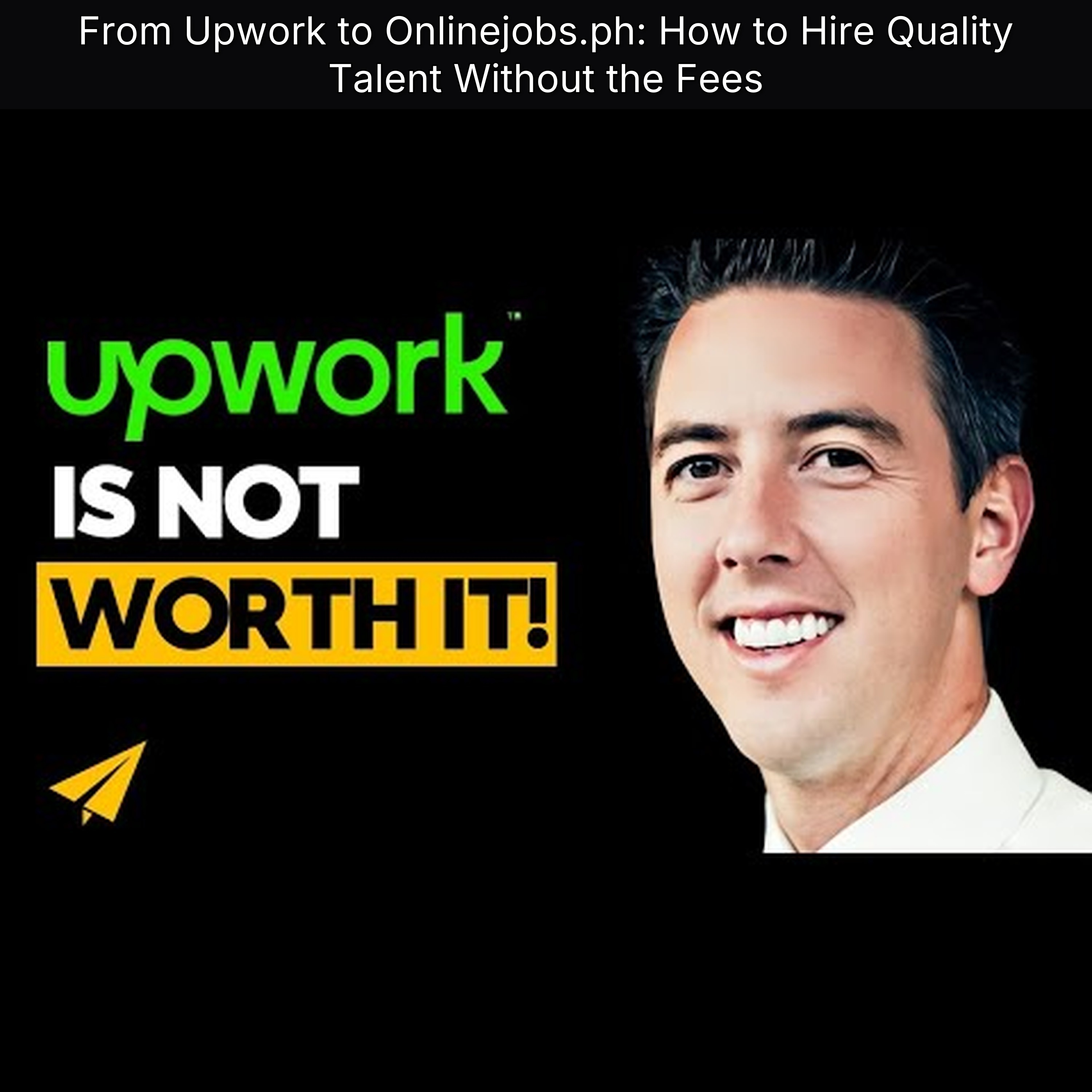 From Upwork to Onlinejobs.ph: How to Hire Quality Talent Without the Fees
