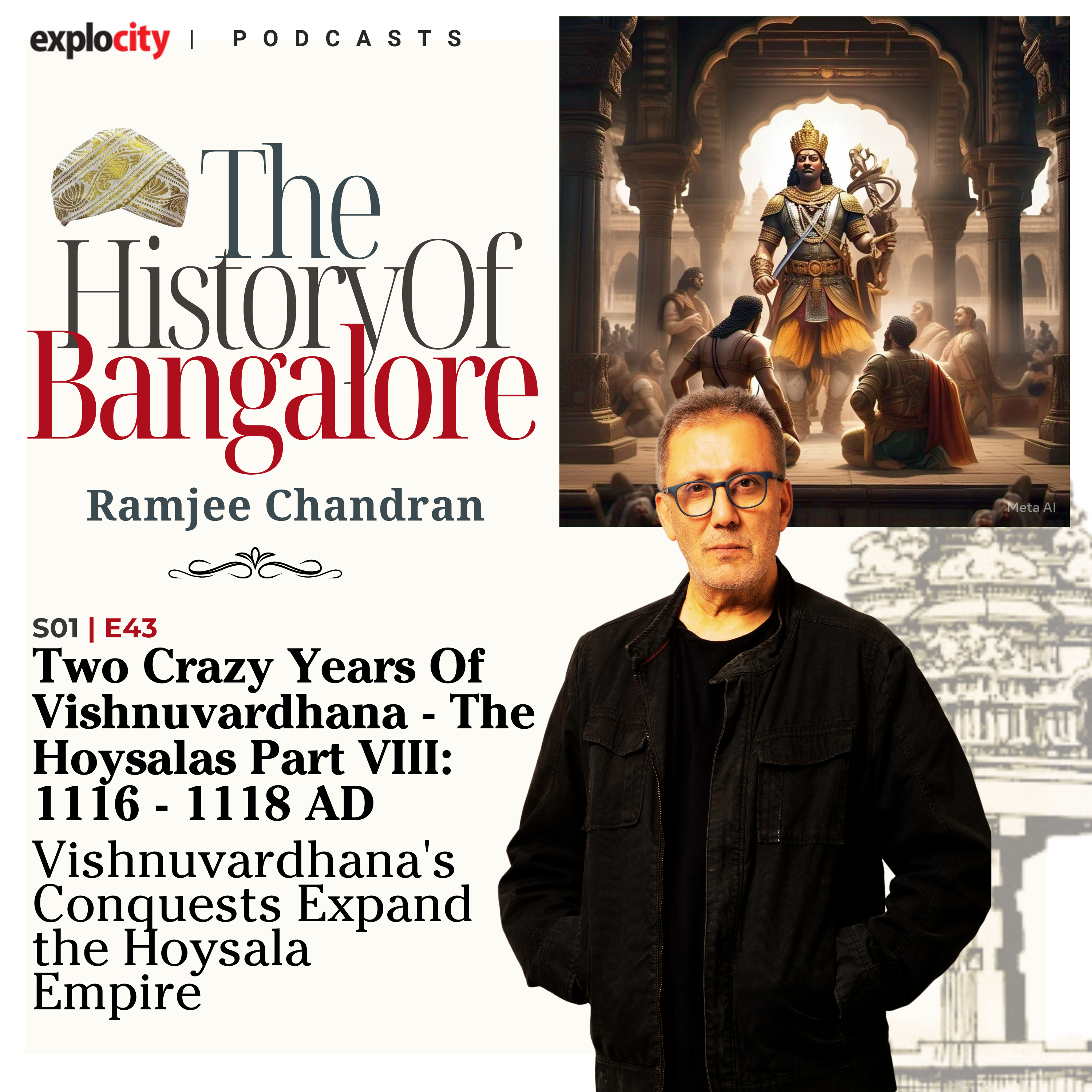 Two Crazy Years Of Vishnuvardhana - The Hoysalas Part VIII: 1116 - 1118 AD