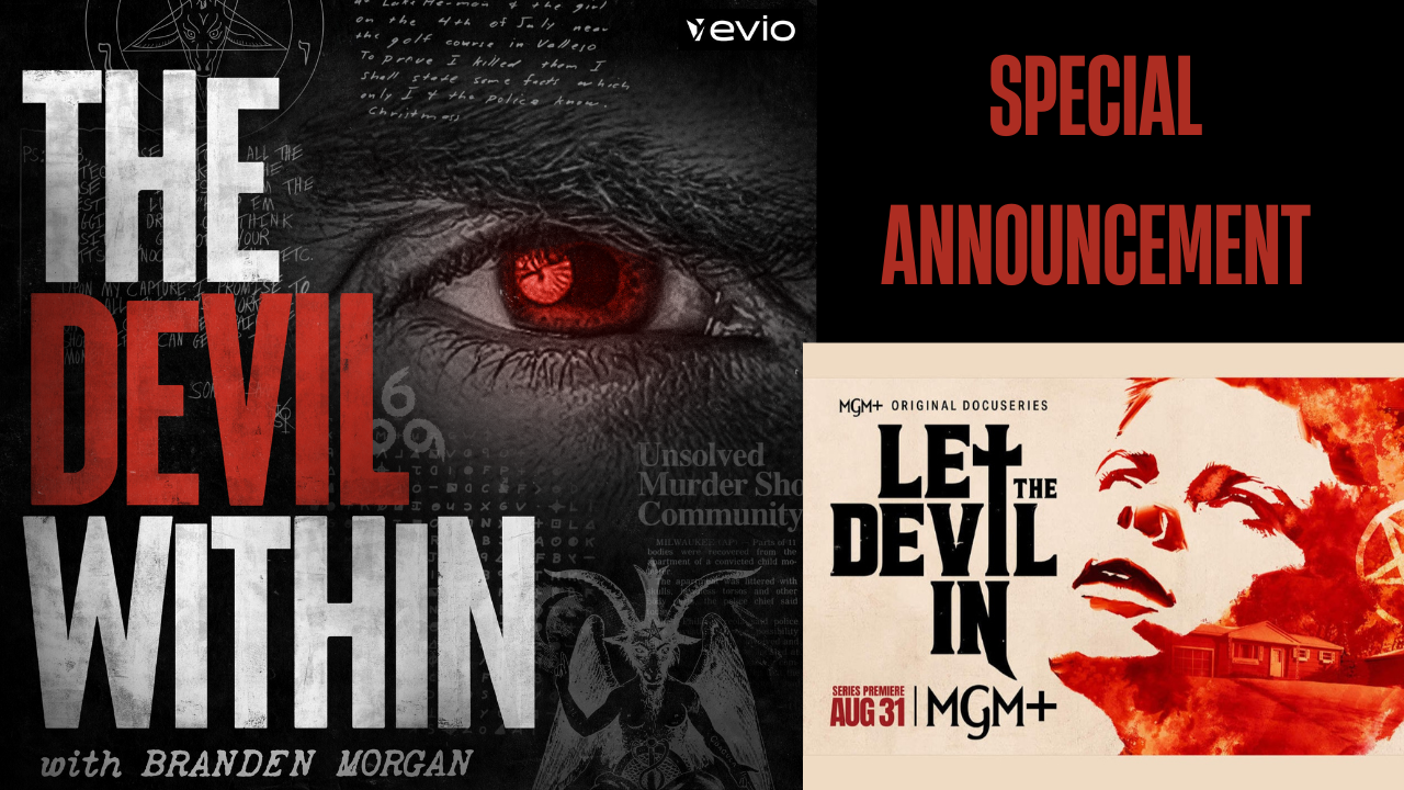 SPECIAL ANNOUNCEMENT! Let the Devil In - The Devil Within comes to MGM+