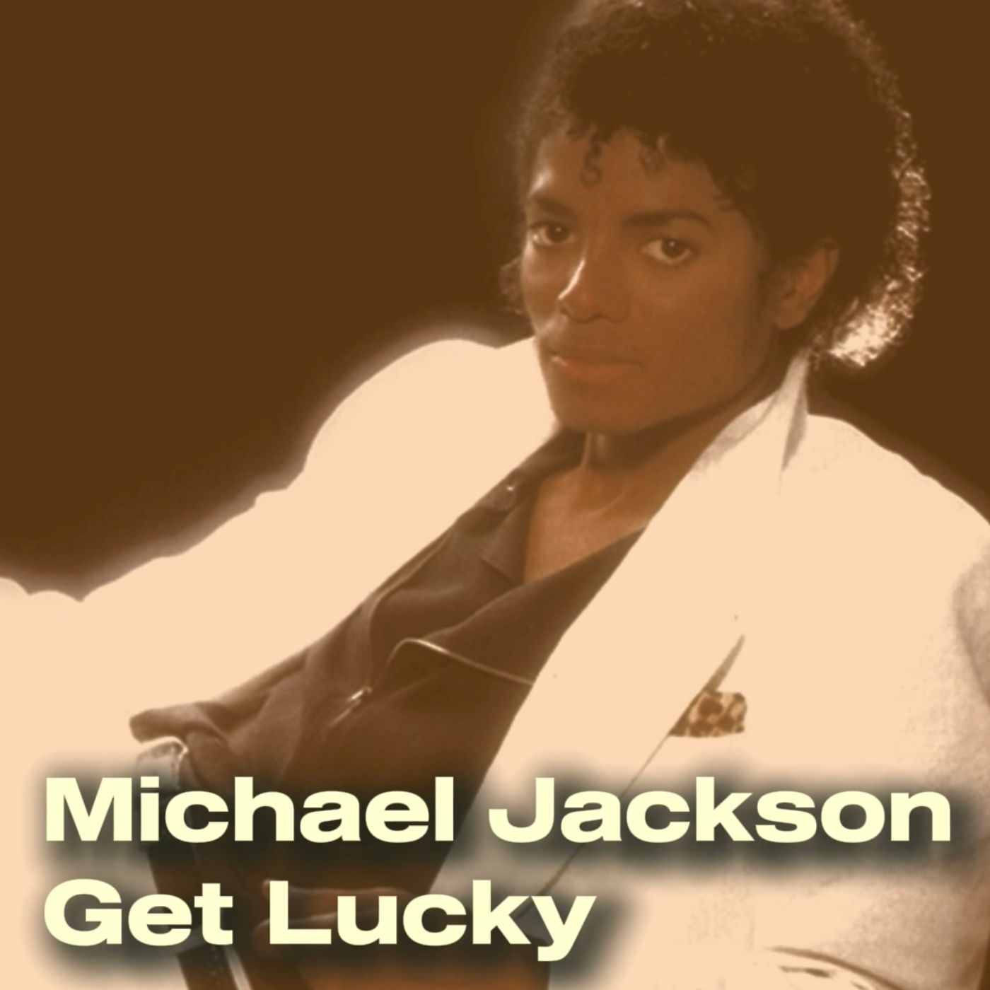 Michael Jackson - Get Lucky (feat. Daft Punk) (AI Cover) episode artwork