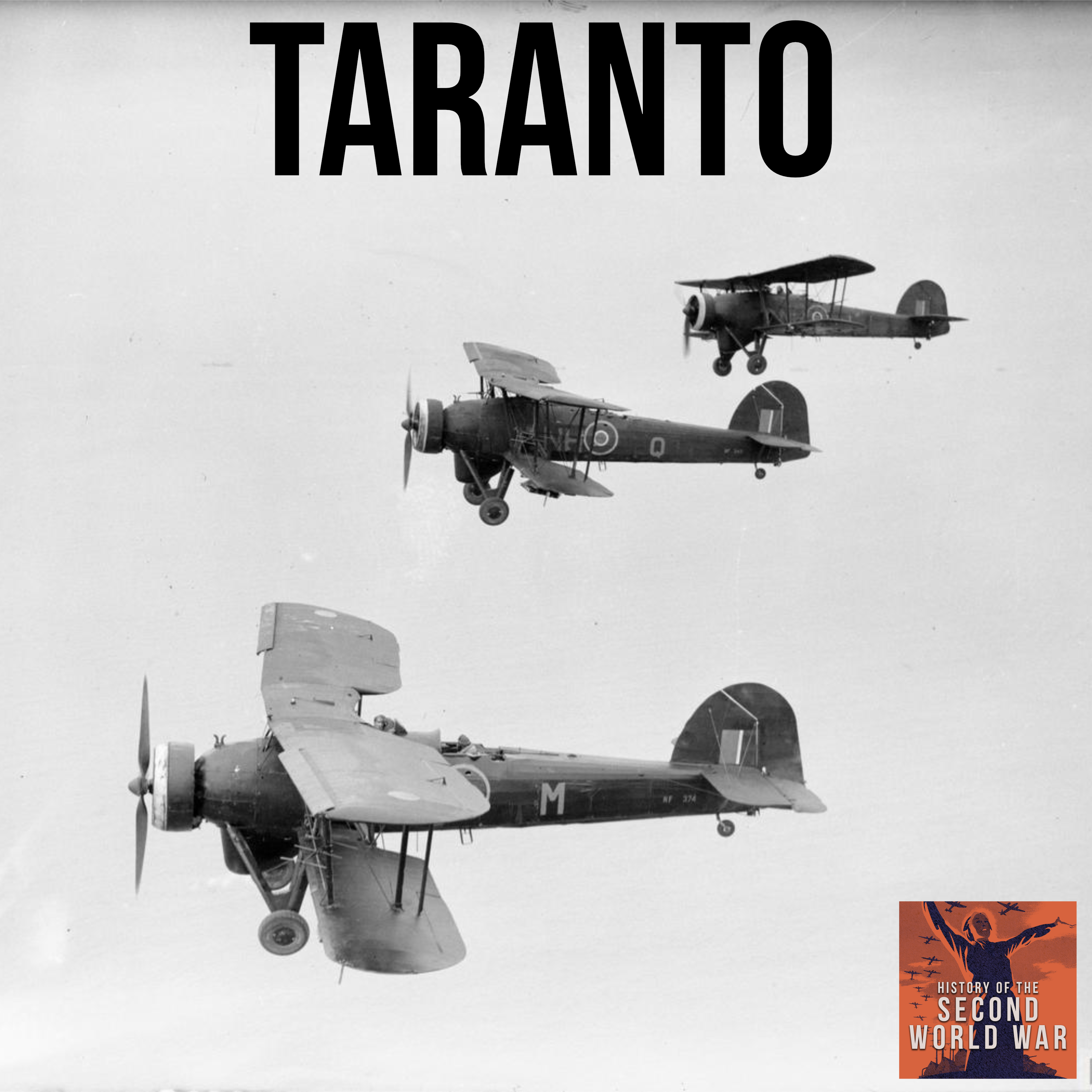 248: Taranto Pt. 2 - The Attack