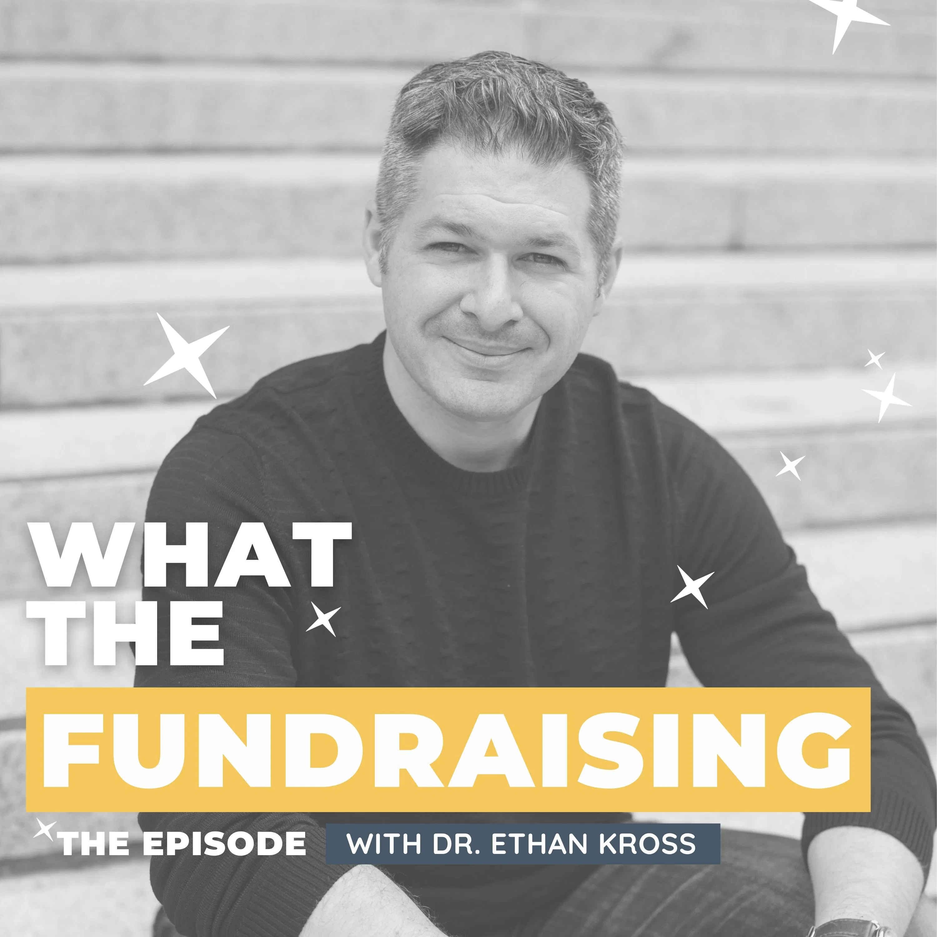 291: Harnessing Your Inner Voice for Fundraising Success with Dr. Ethan Kross episode artwork