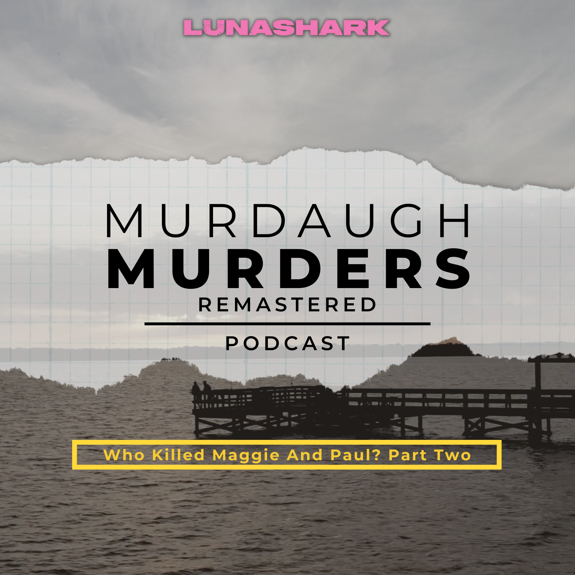 MMP Remastered #26 - Who Killed Maggie And Paul? Part Two