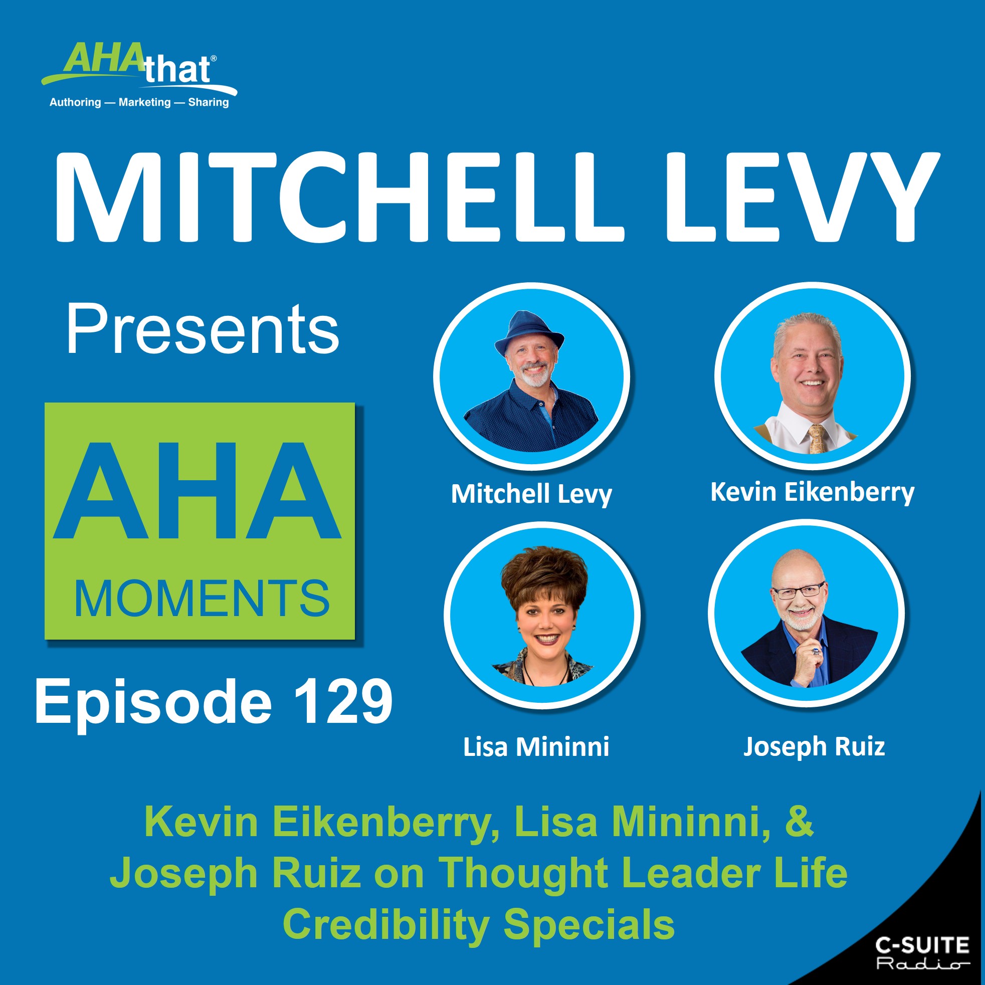 Mitchell Levy Presents AHA Moments