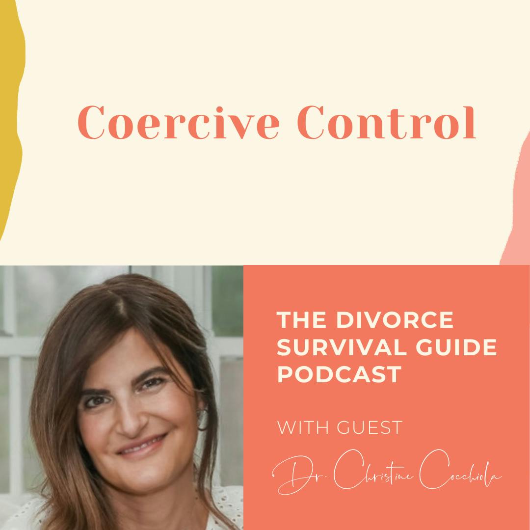 Episode 244: Coercive Control with Dr. Christine Cocchiola