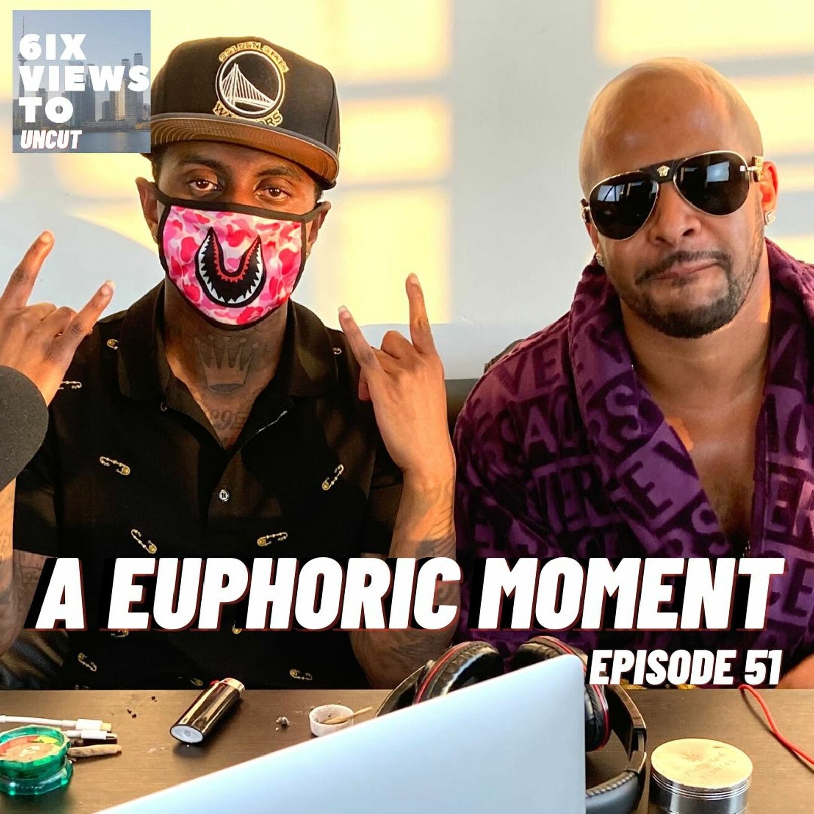 A Euphoric Moment | 6ix Views Uncut Episode 51 Guest Co Host Basmati Binga episode artwork